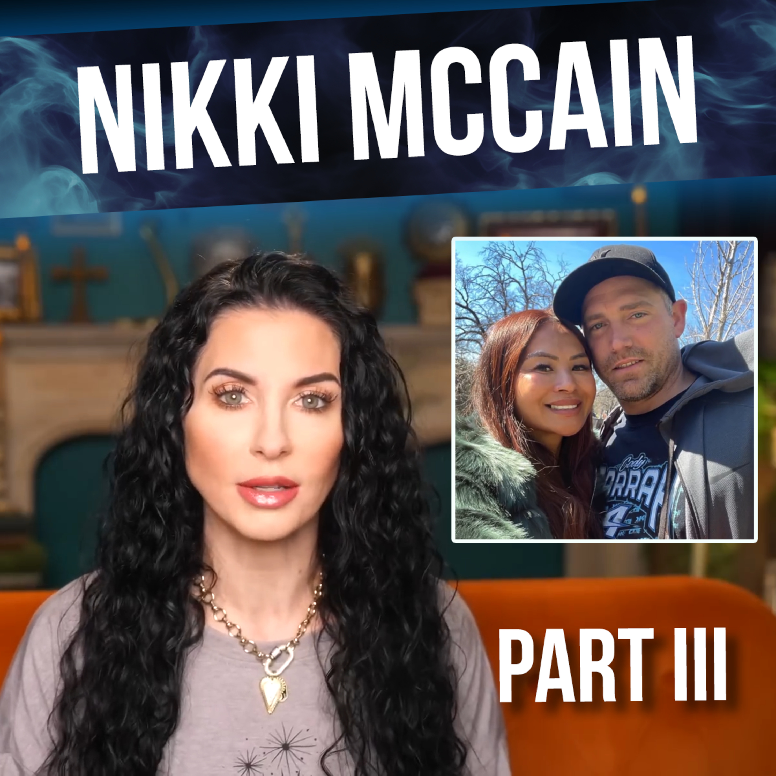 What REALLY Happened To Nikki McCain?! Updates & Everything You Need To Know: Part 3
