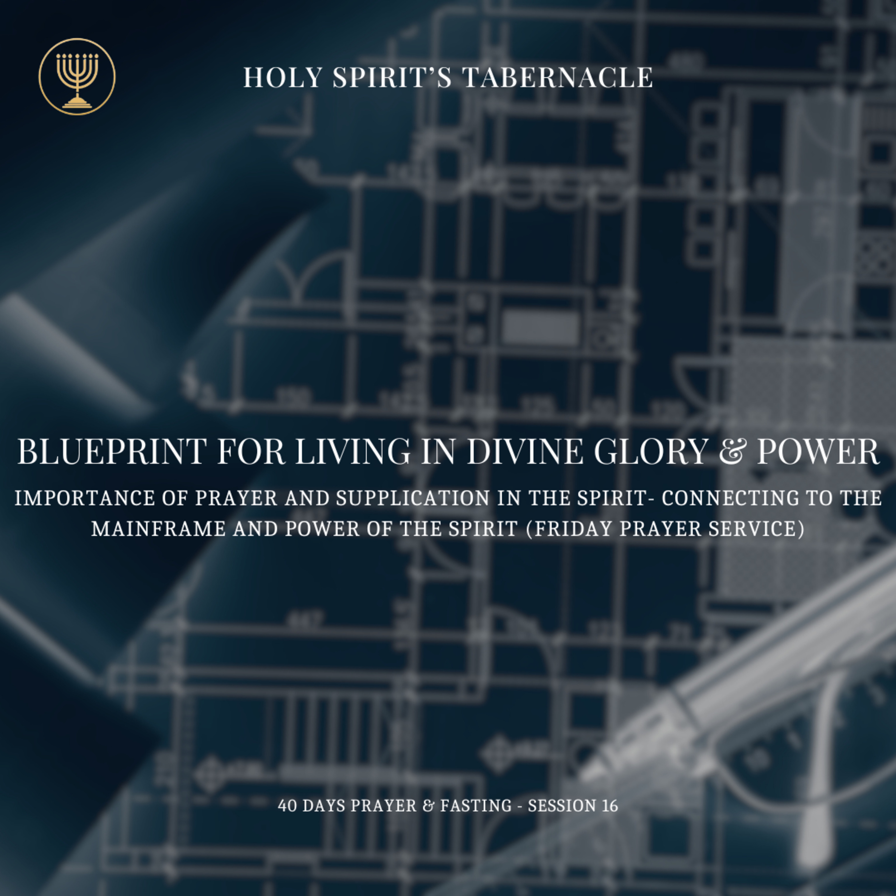 Importance of Praying in the Spirit- Connecting to the Mainframe & Power of the Spirit (Friday Prayer Service)