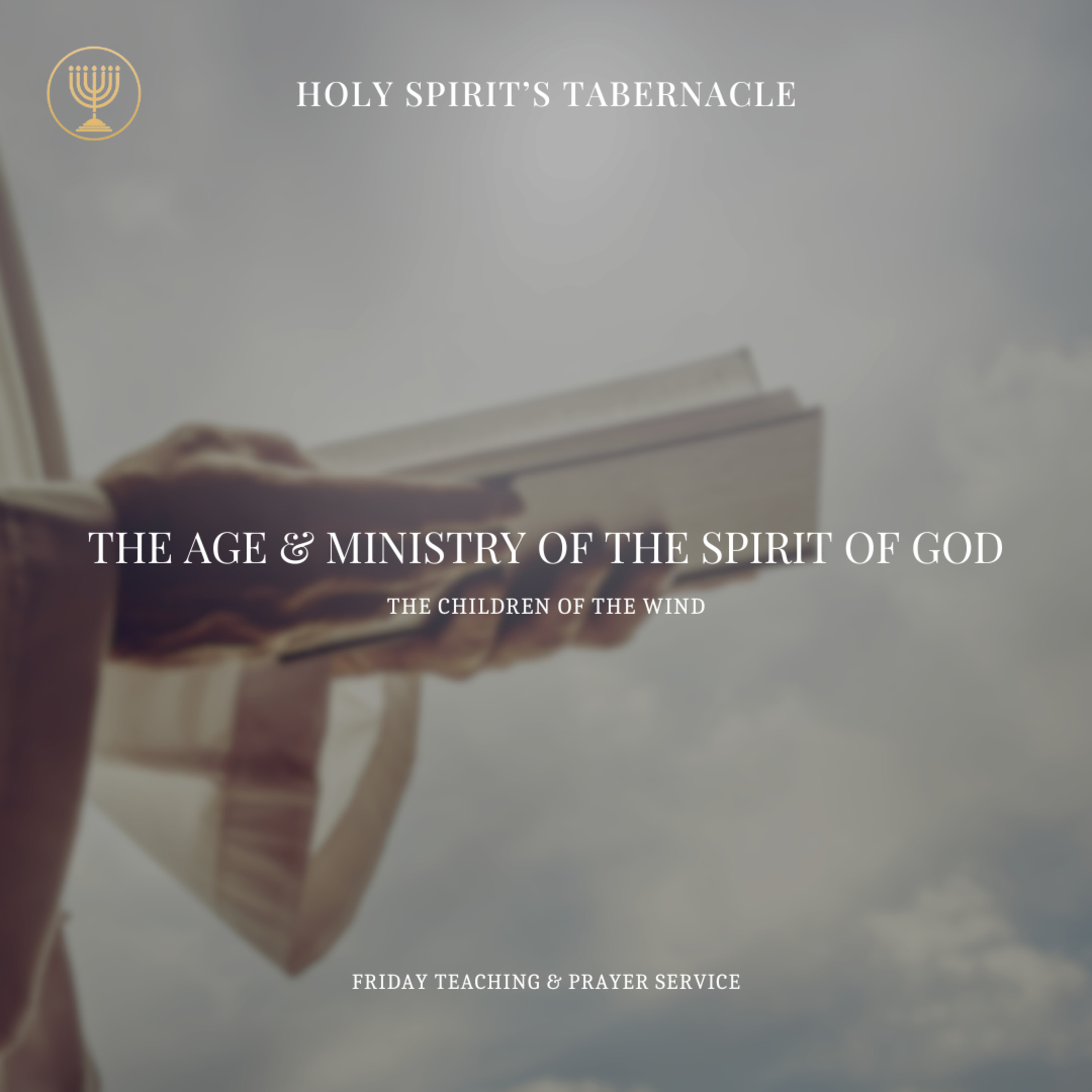Children of the Wind | The Age and Ministry of the HolySpirit Series