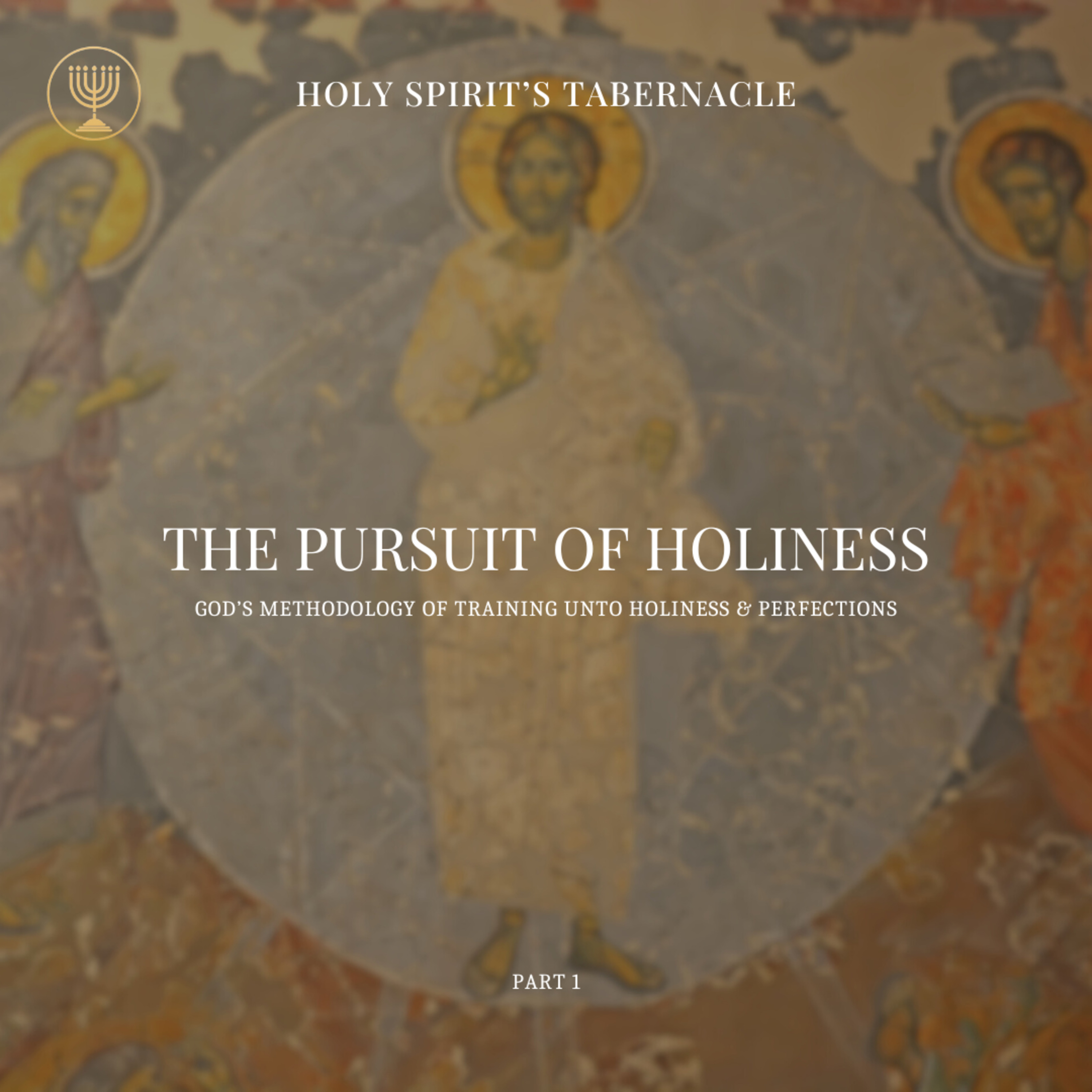 God's Methodology of Training for Holiness & Perfection | The Pursuit of Holiness Series