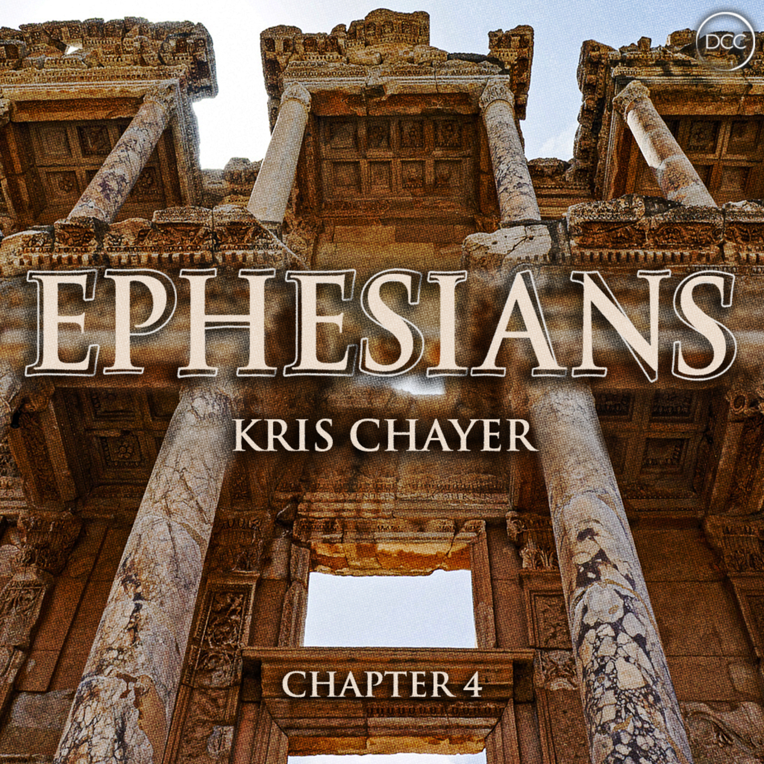 Ephesians: Chapter 4 - Kris Chayer episode artwork