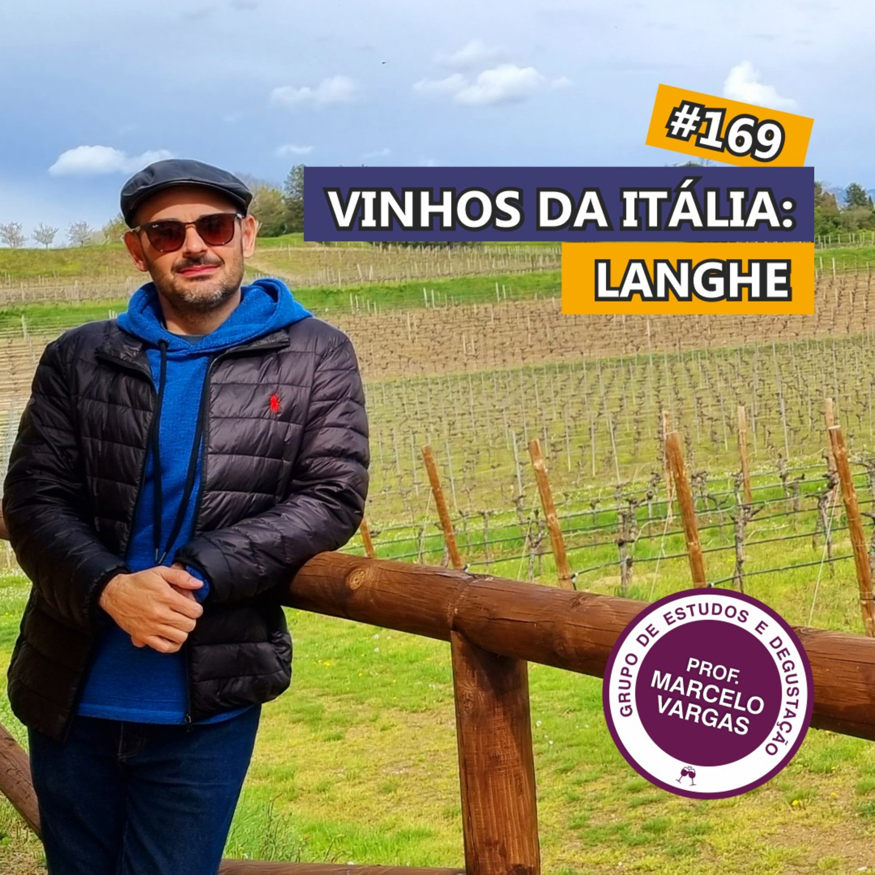 PODCAST aula 169 - Vinhos da Itália: Langhe - Prof. Marcelo Vargas episode artwork
