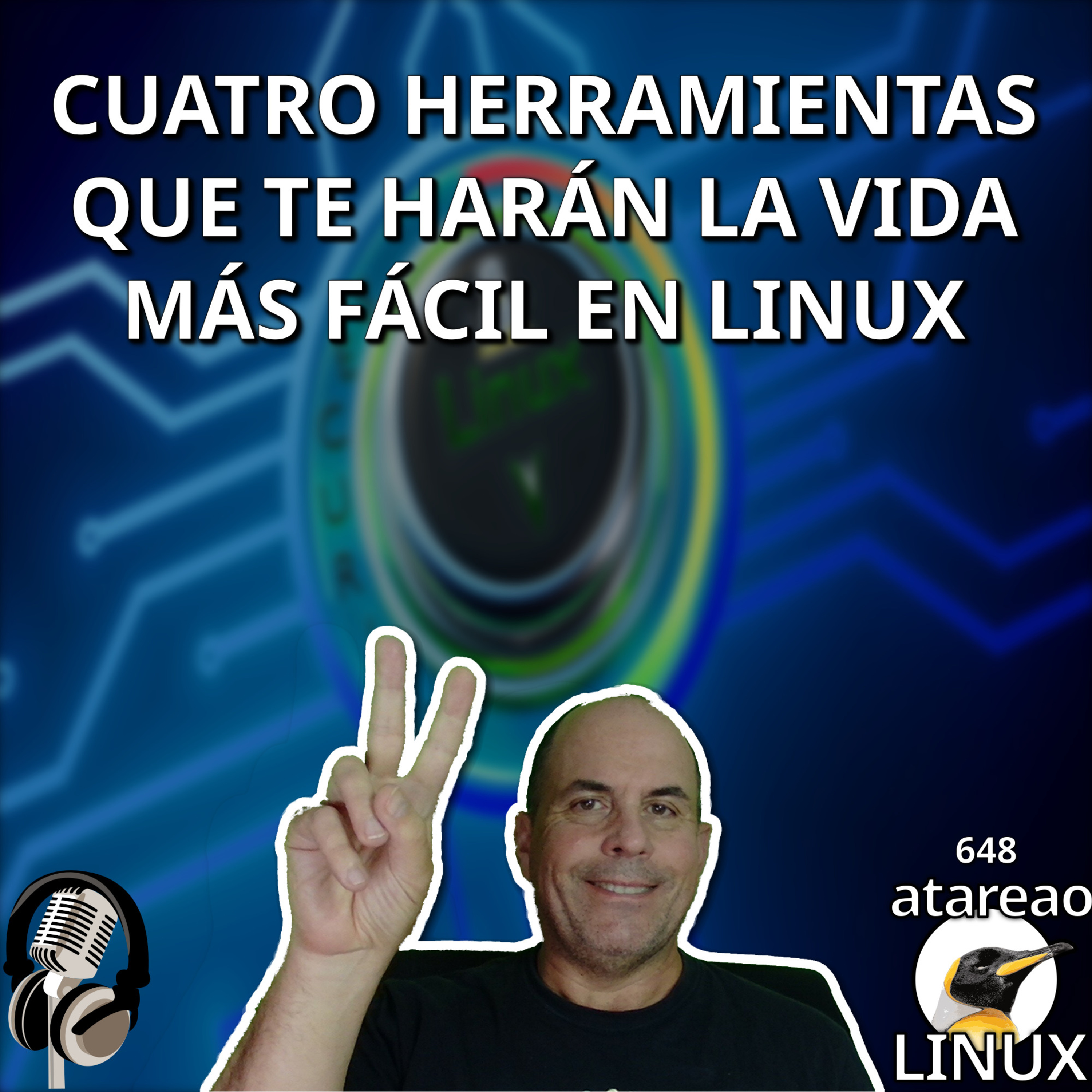 ATA 648 Cuatro herramientas que te harán la vida más fácil en Linux episode artwork