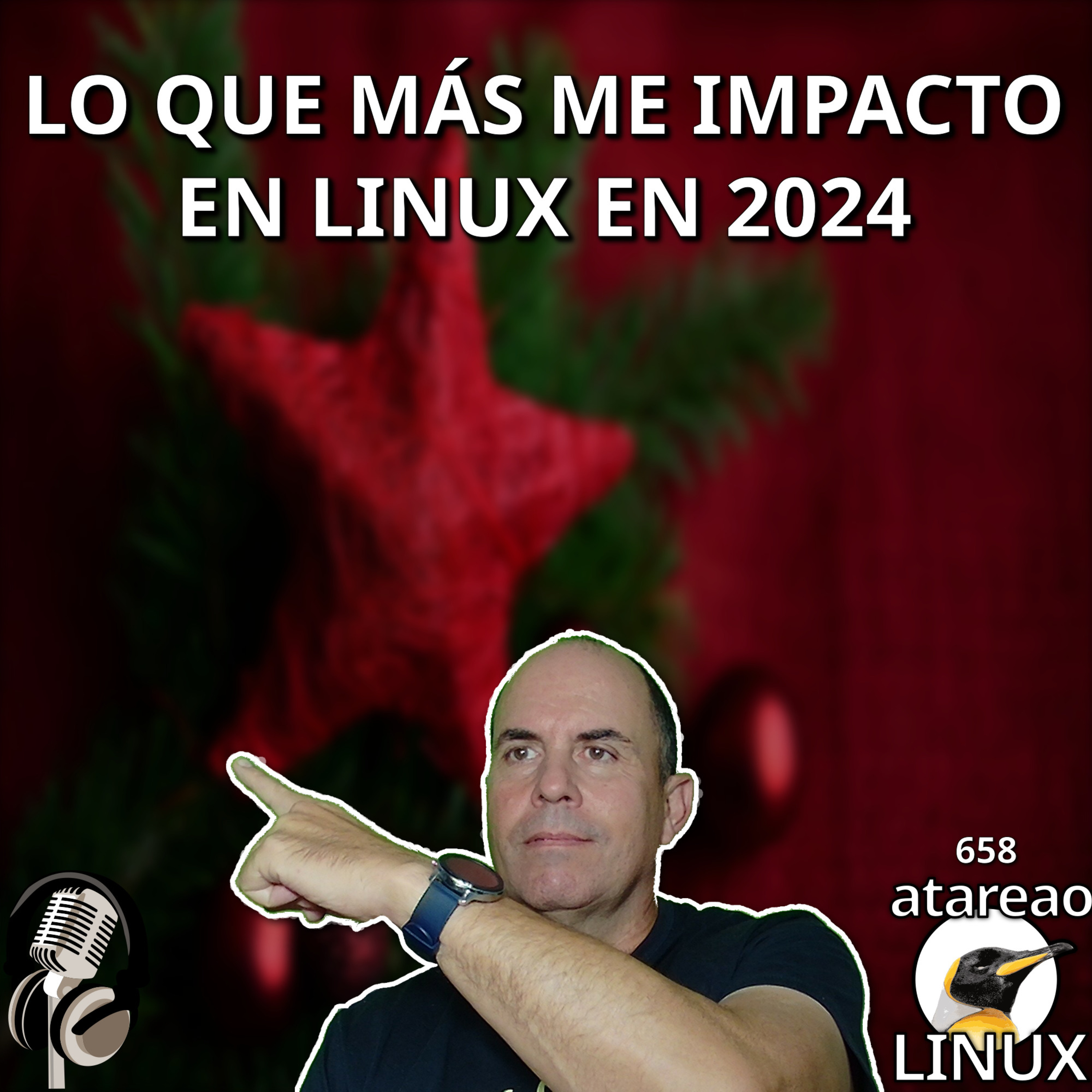 ATA 658 Lo que más me impactó en Linux en 2024 episode artwork