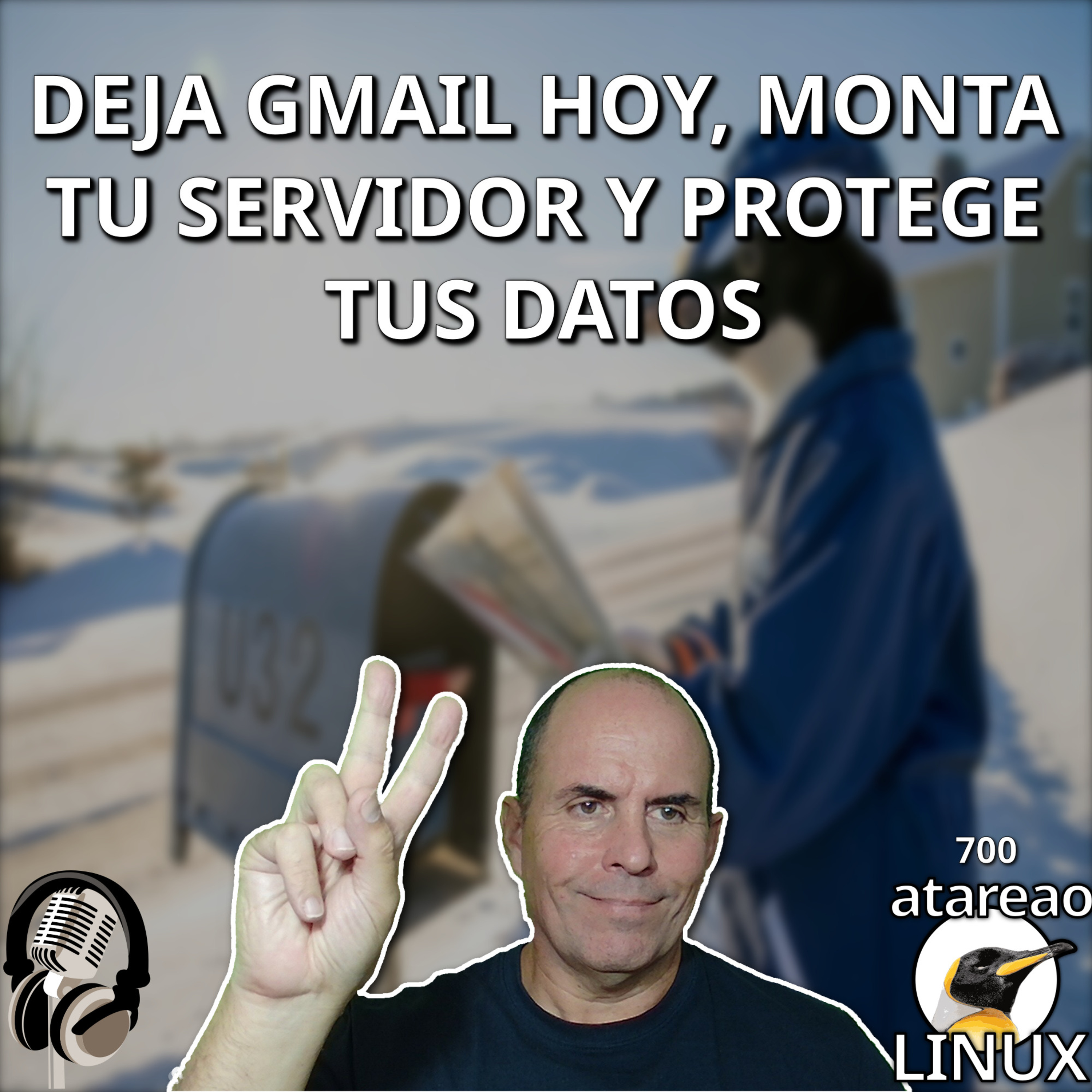 ATA 700 Deja Gmail hoy, monta tu servidor y protege tus datos episode artwork