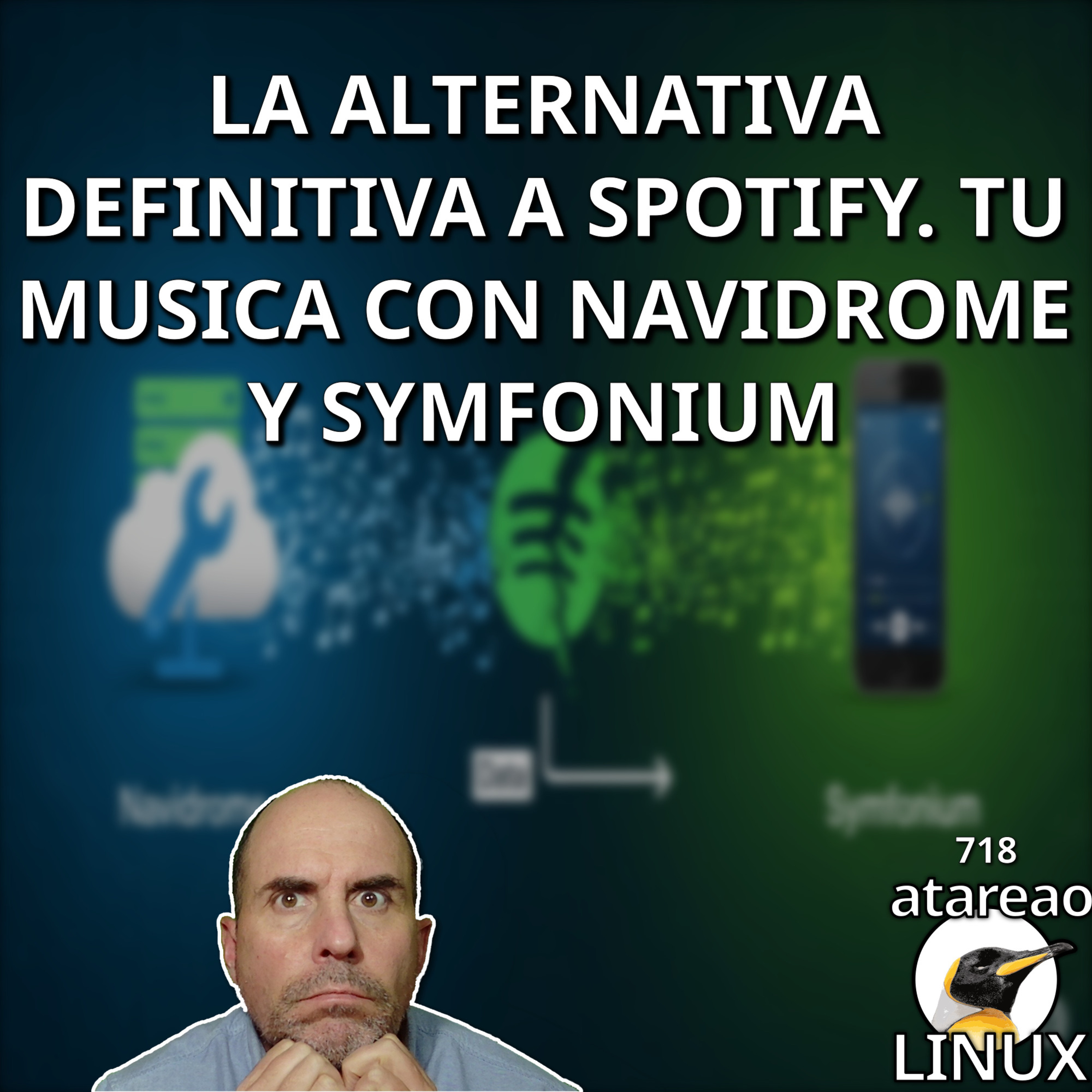 ATA 718 La alternativa definitiva a Spotify. Tu musica con Navidrome y Symfonium episode artwork