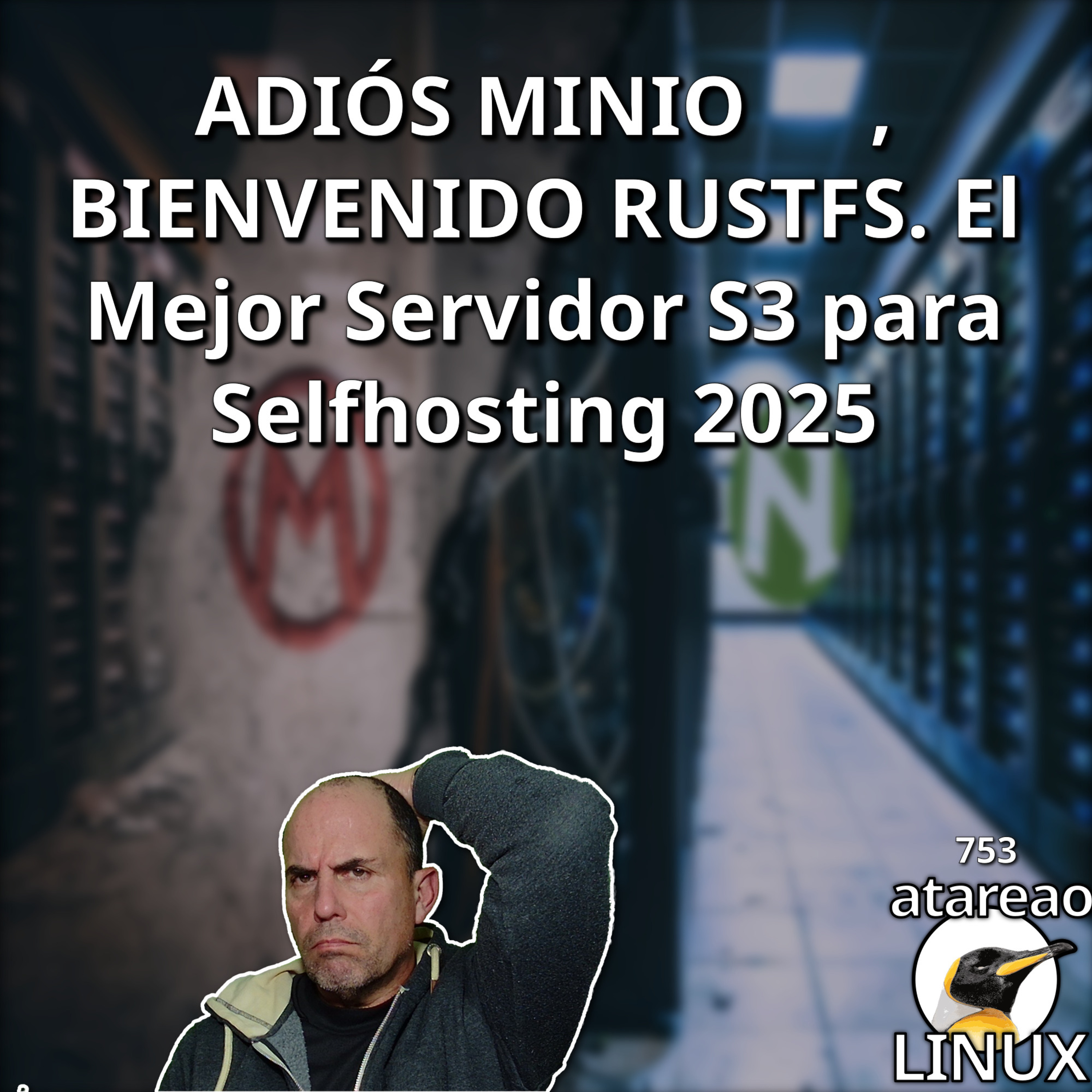 ATA 753 ¿Que es S3 y por que lo necesitas para Selfhosting?