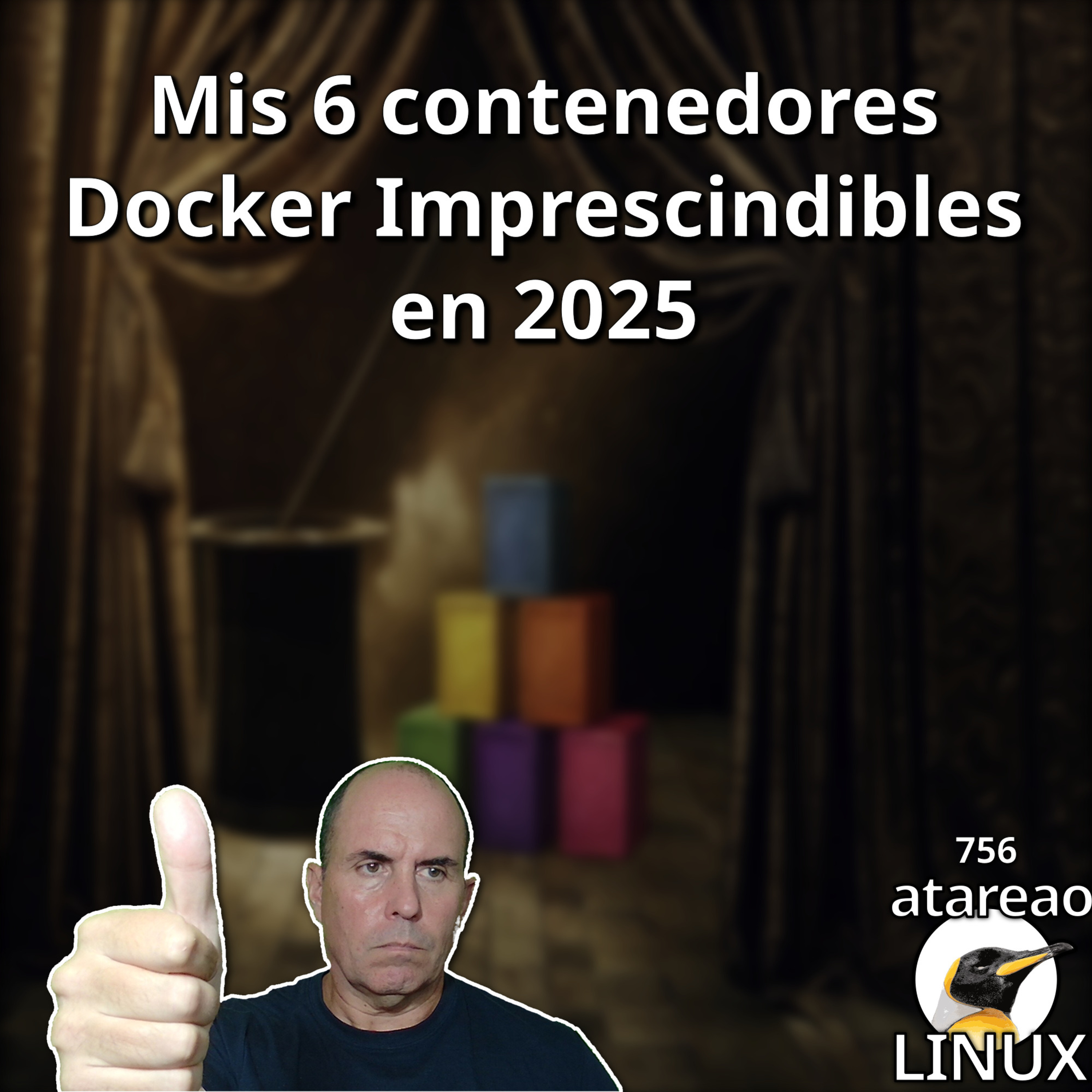 ATA 756 Mis 6 Contenedores Docker IMPRESCINDIBLES en 2025