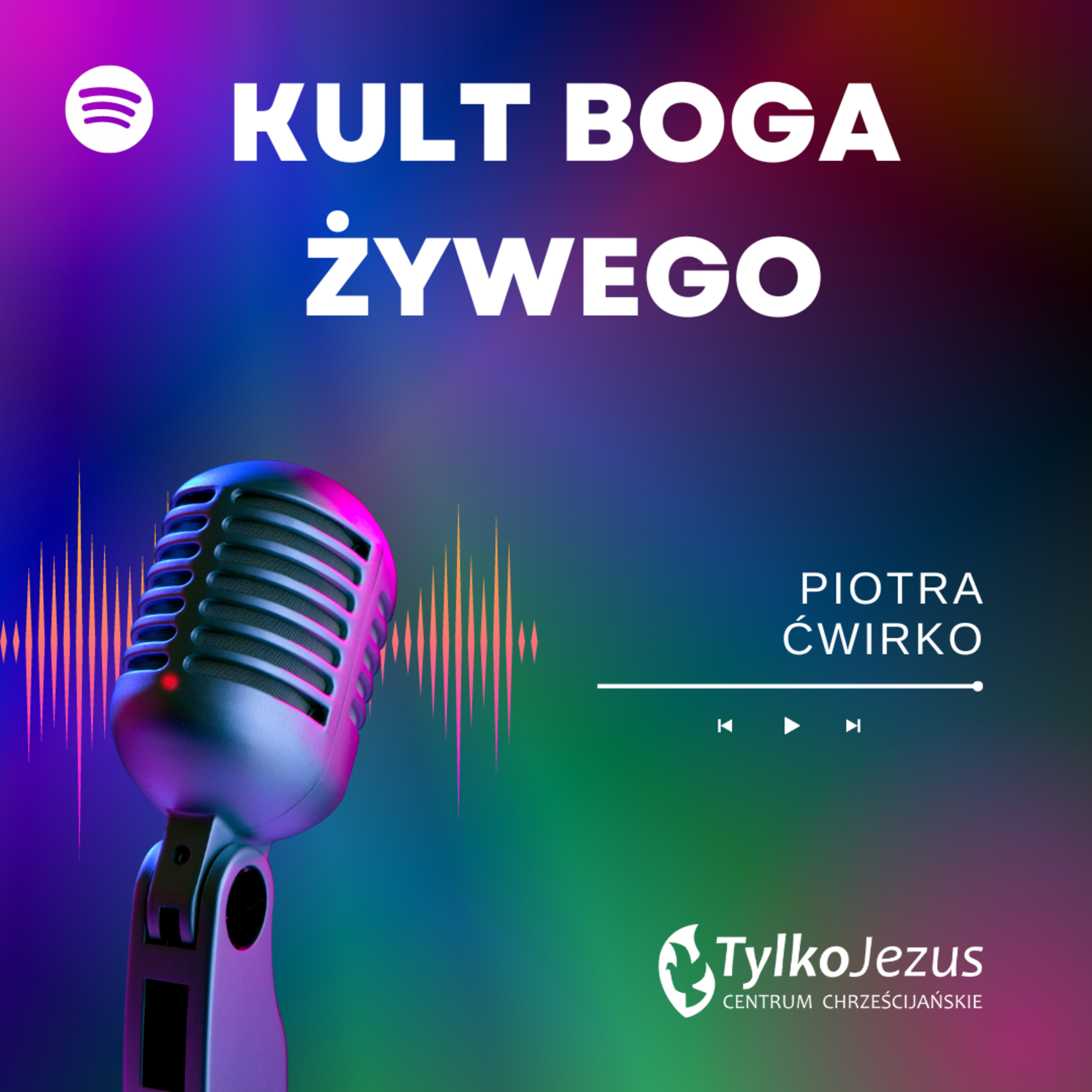 Kult Boga Żywego - Piotr Ćwirko episode artwork