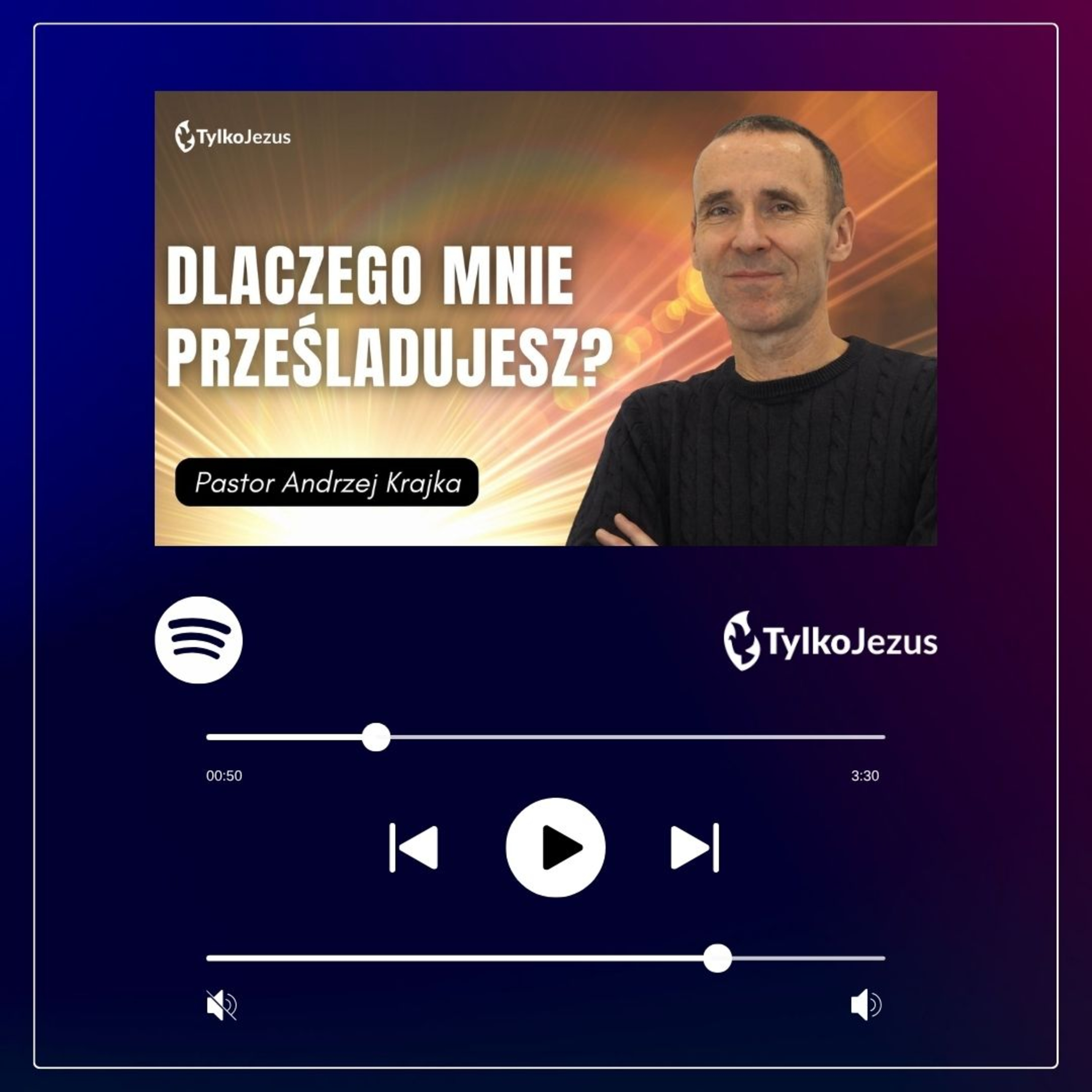 Dlaczego mnie prześladujesz? - Pastor Andrzej Krajka episode artwork
