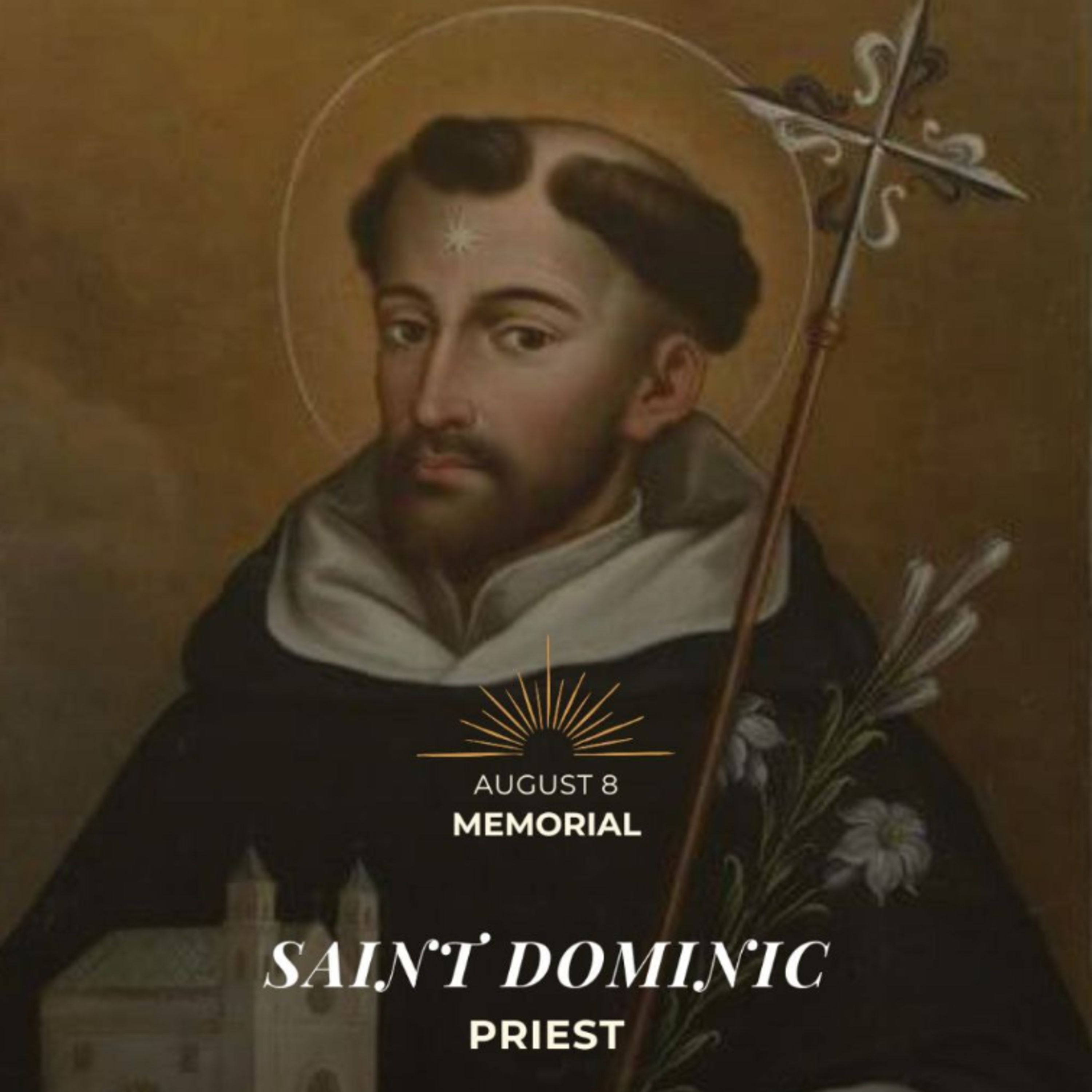 August 8th, 2024 - XVIII Friday in Ordinary Time - Memorial of St Dominic, Priest episode artwork