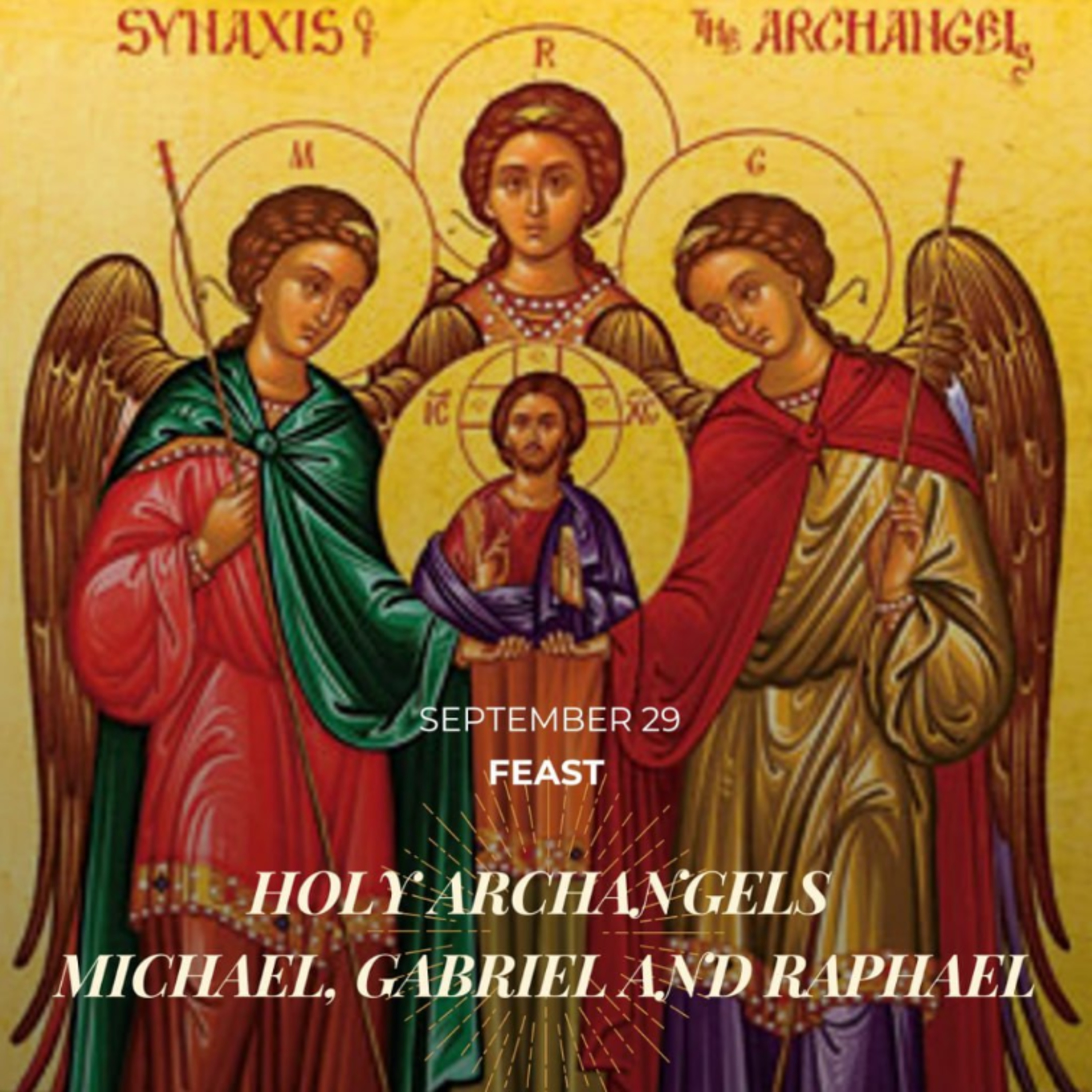 September 29th 2025 - Feast of Saints Michael, Gabriel, and Raphael, Archangels episode artwork