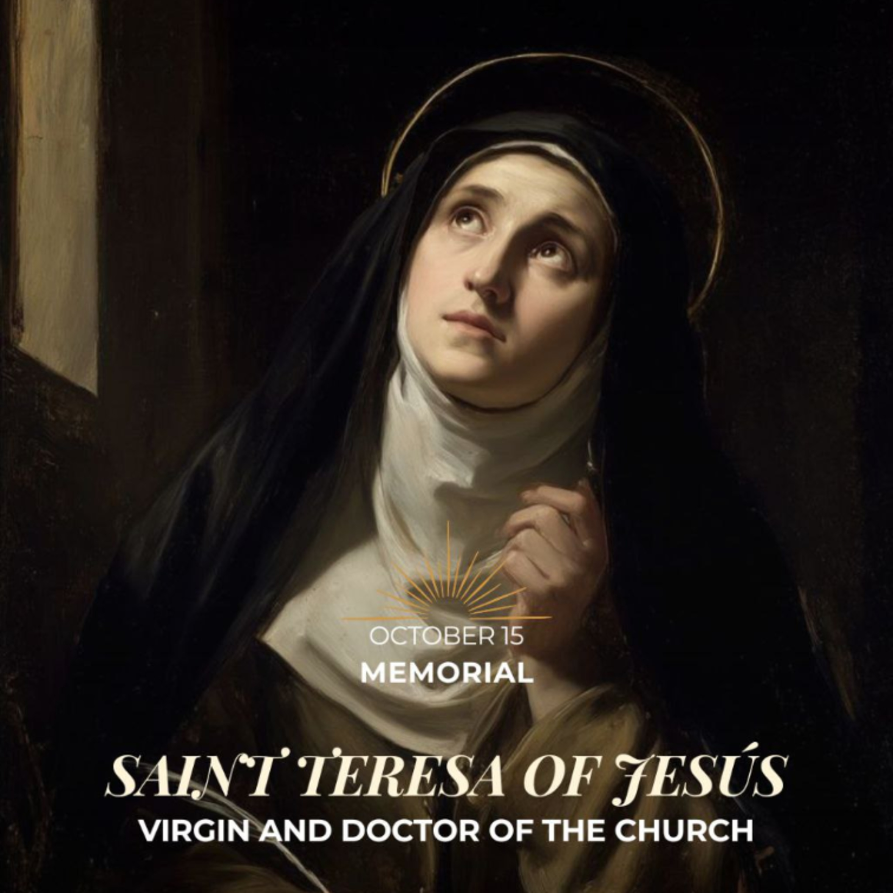 October 15th 2025 - XXVIII Wednesday in Ordinary Time & Memorial of Saint Teresa of Jesus episode artwork