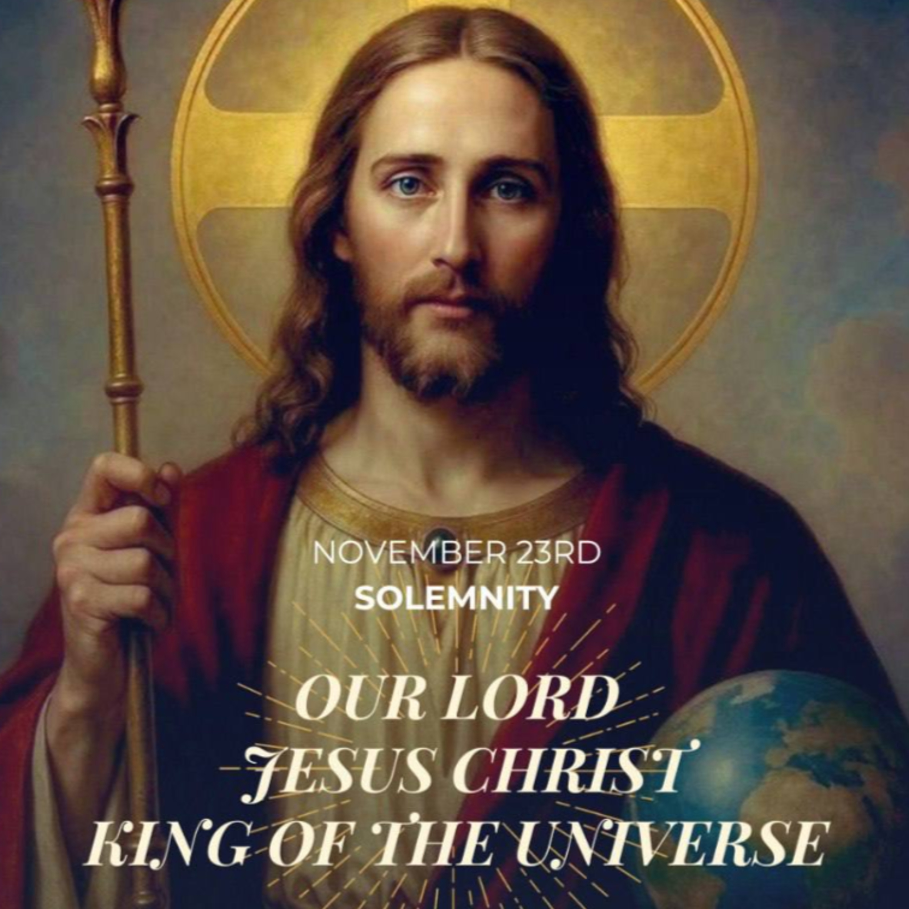 November 23rd, 2025 - The Solemnity of Our Lord Jesus Christ, King of the Universe episode artwork