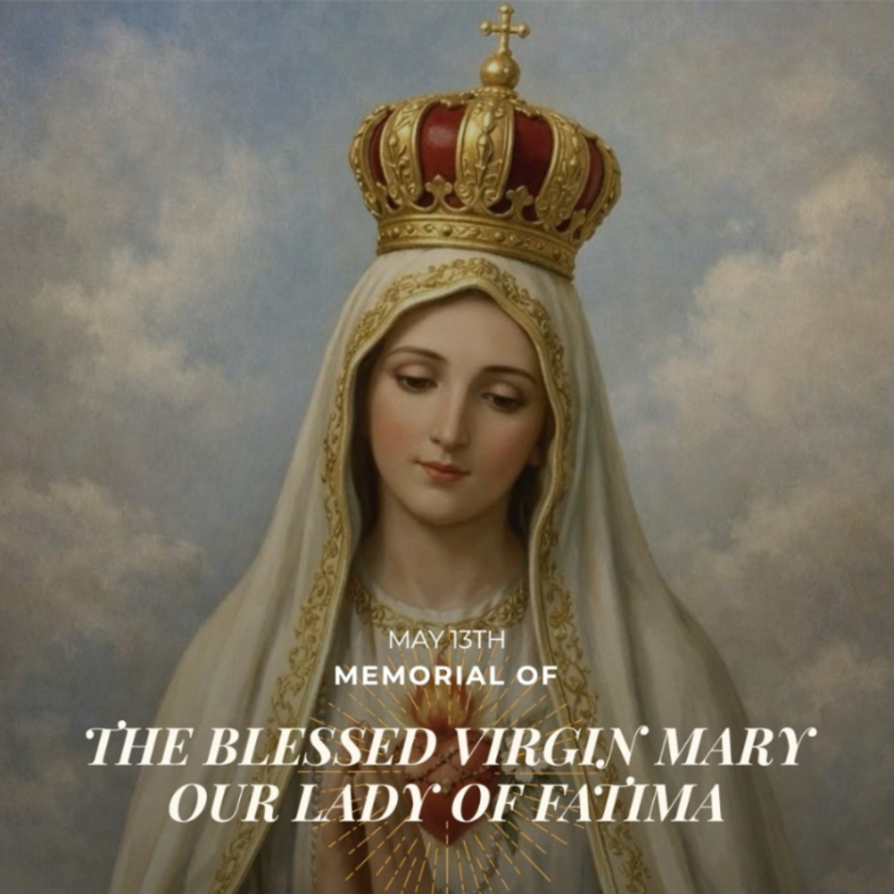 May 13th 2026 - VI Wednesday of Easter & Our Lady of Fatima episode artwork