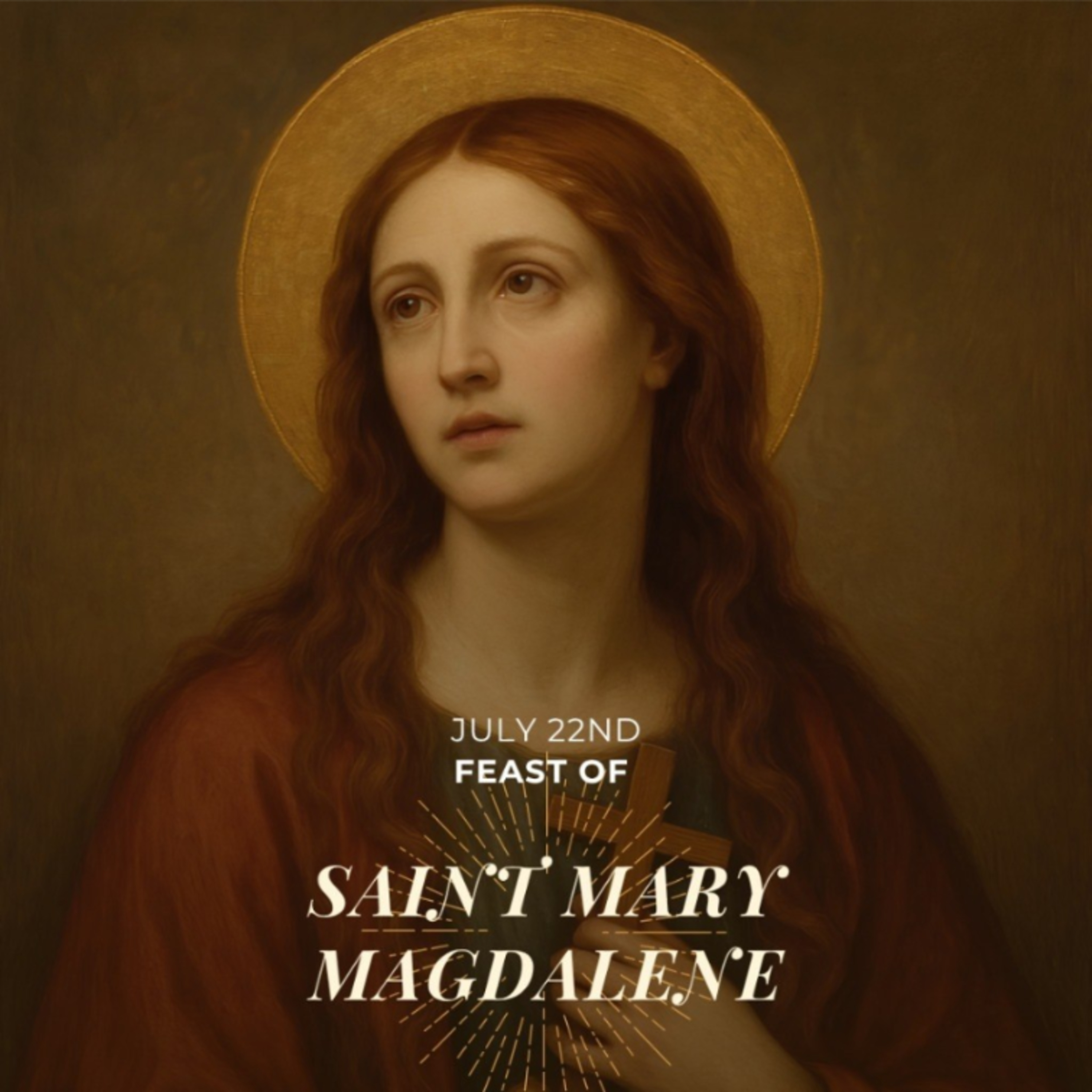 July 22nd 2026 - Feast of St. Mary Magdalene episode artwork