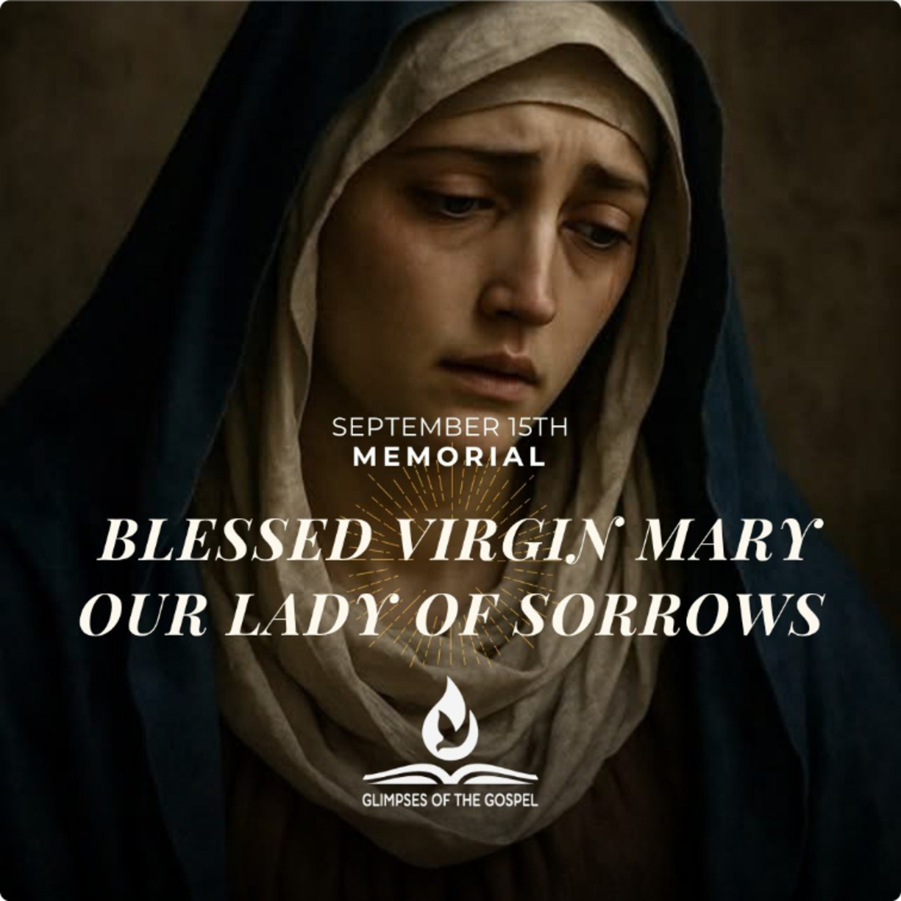 September 15th 2026 - Memorial of Our Lady of Sorrows  episode artwork