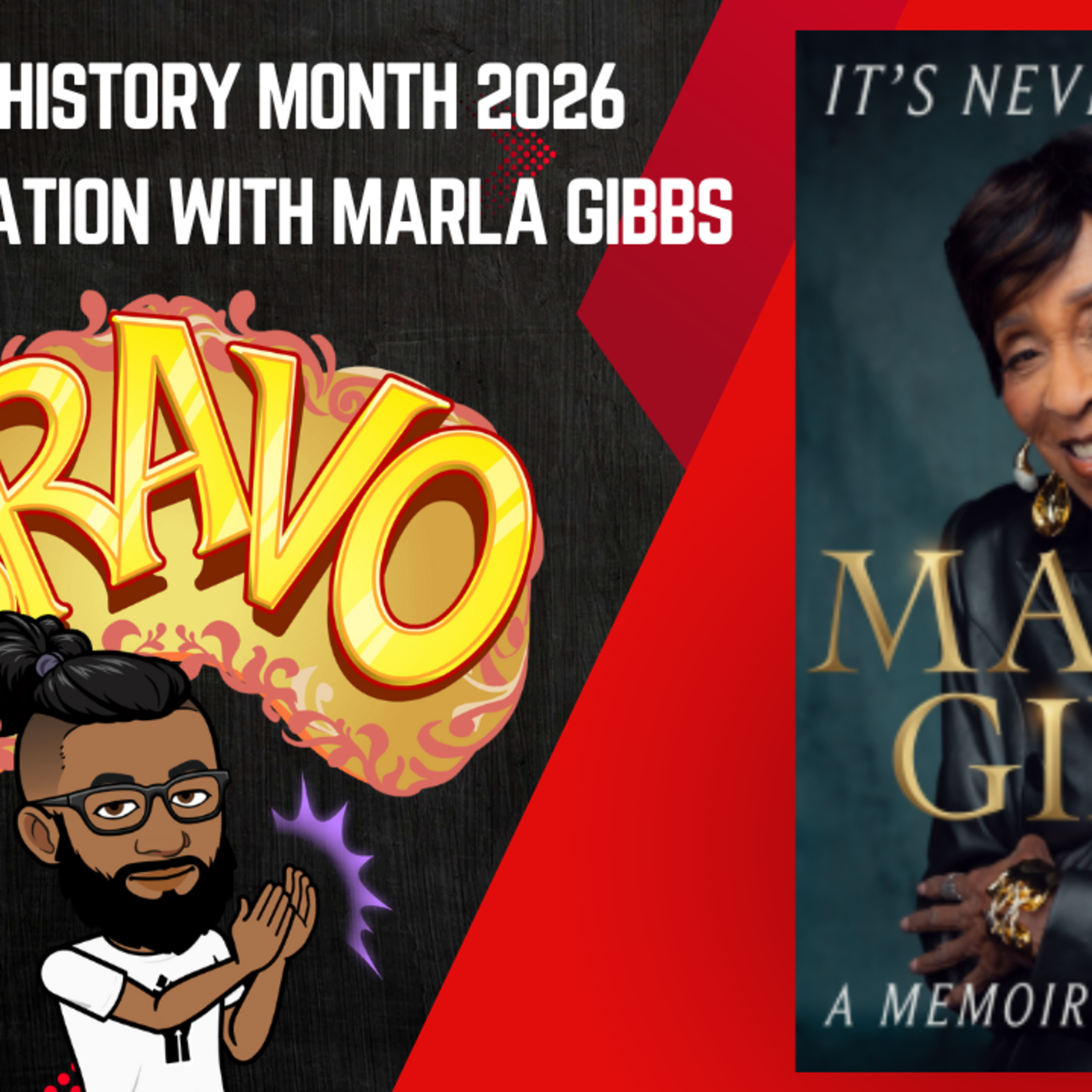 Season 12 Episode 5: Black History Month - A Conversation With Marla Gibbs. episode artwork
