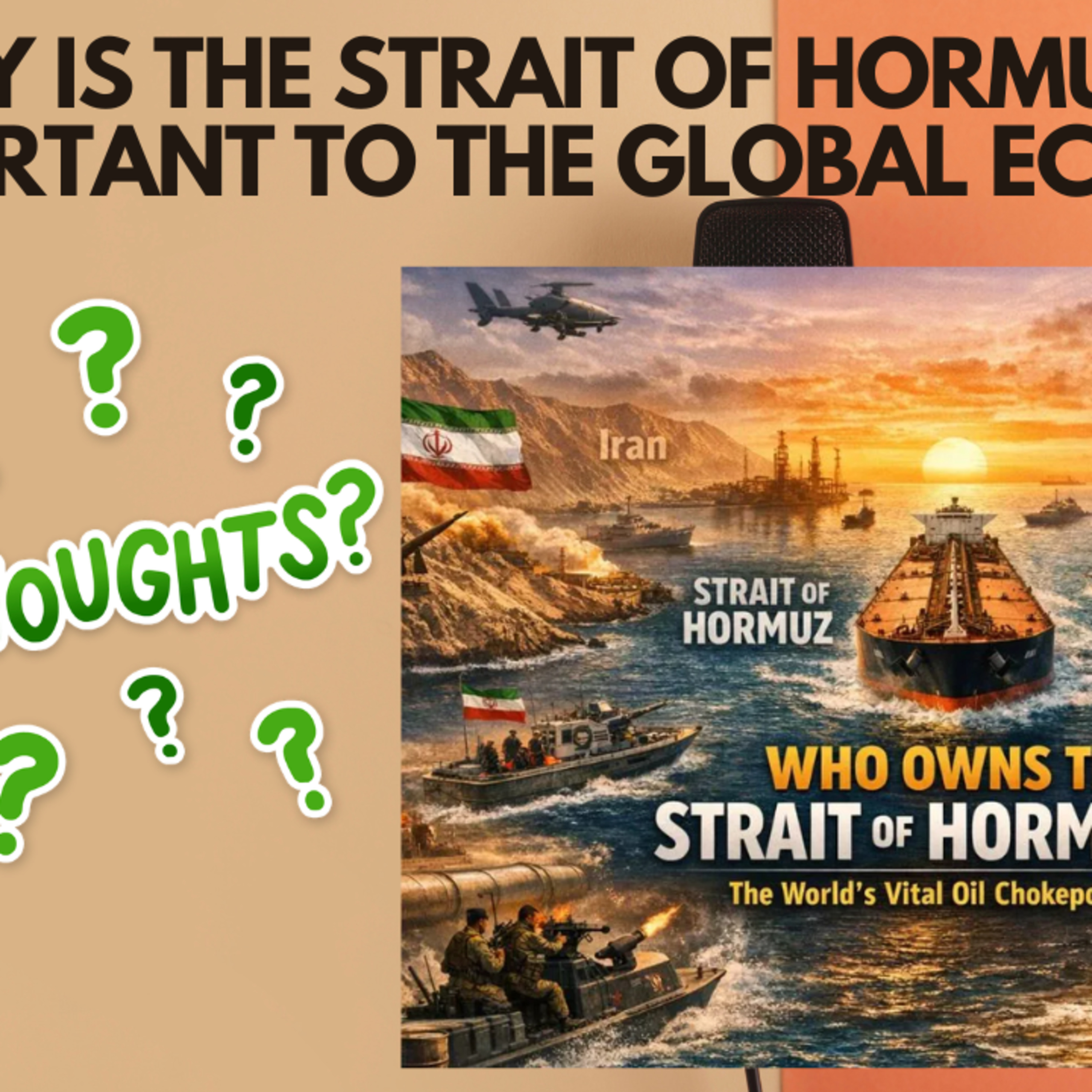 Season 12 Episode 11: Why Is the Strait of Hormuz so Important to the Global Economy? episode artwork