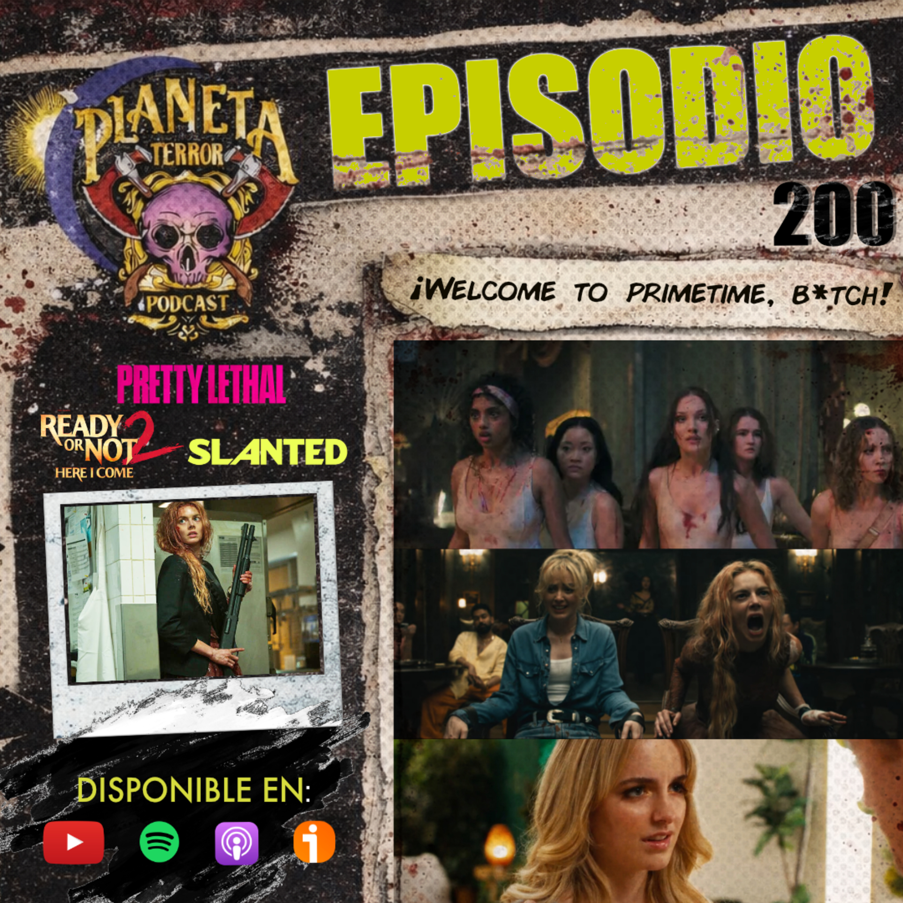 Episodio #200 Ready or Not 2, Pretty Lethal y Slanted