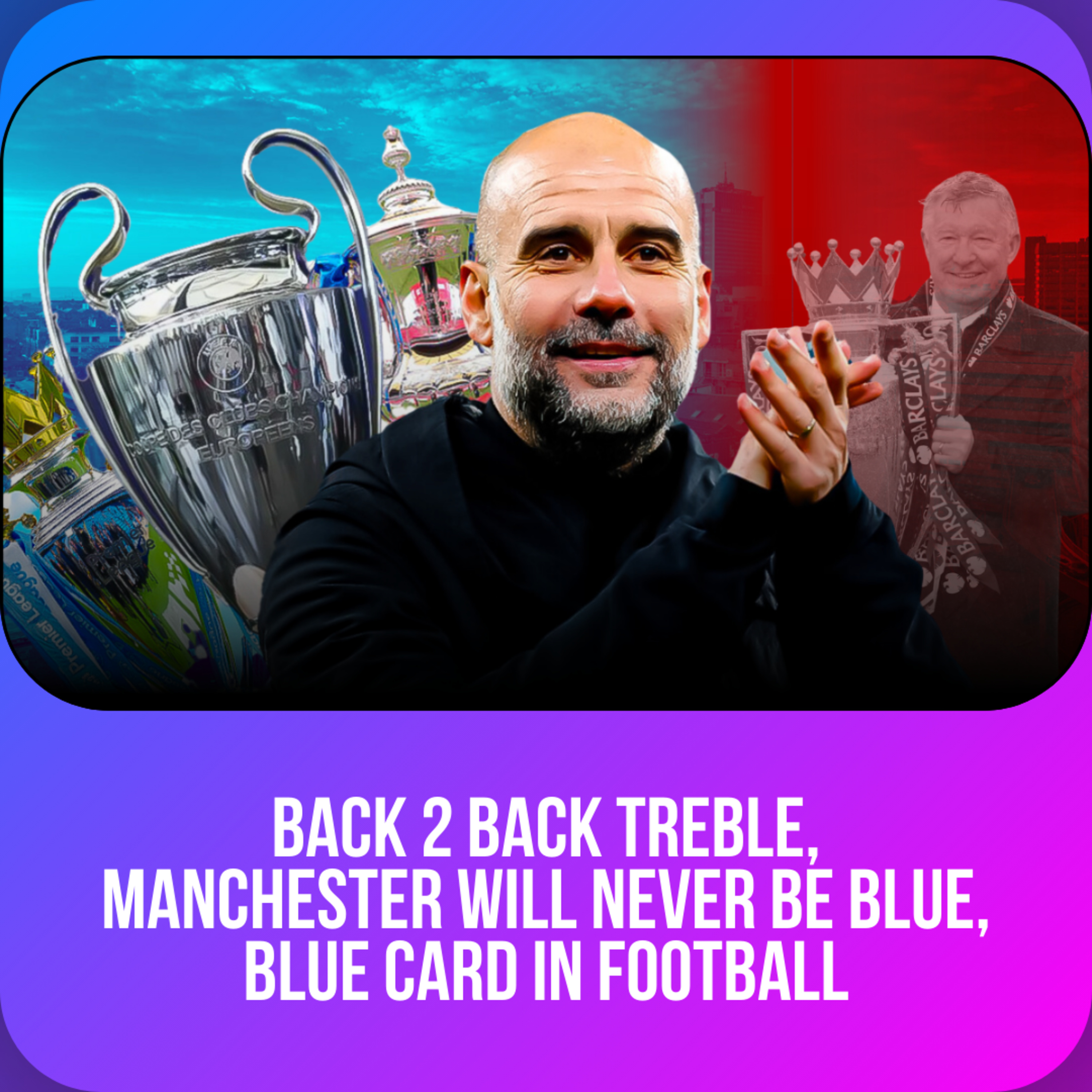 The #1 Reason Why Manchester will NEVER be Blue episode artwork