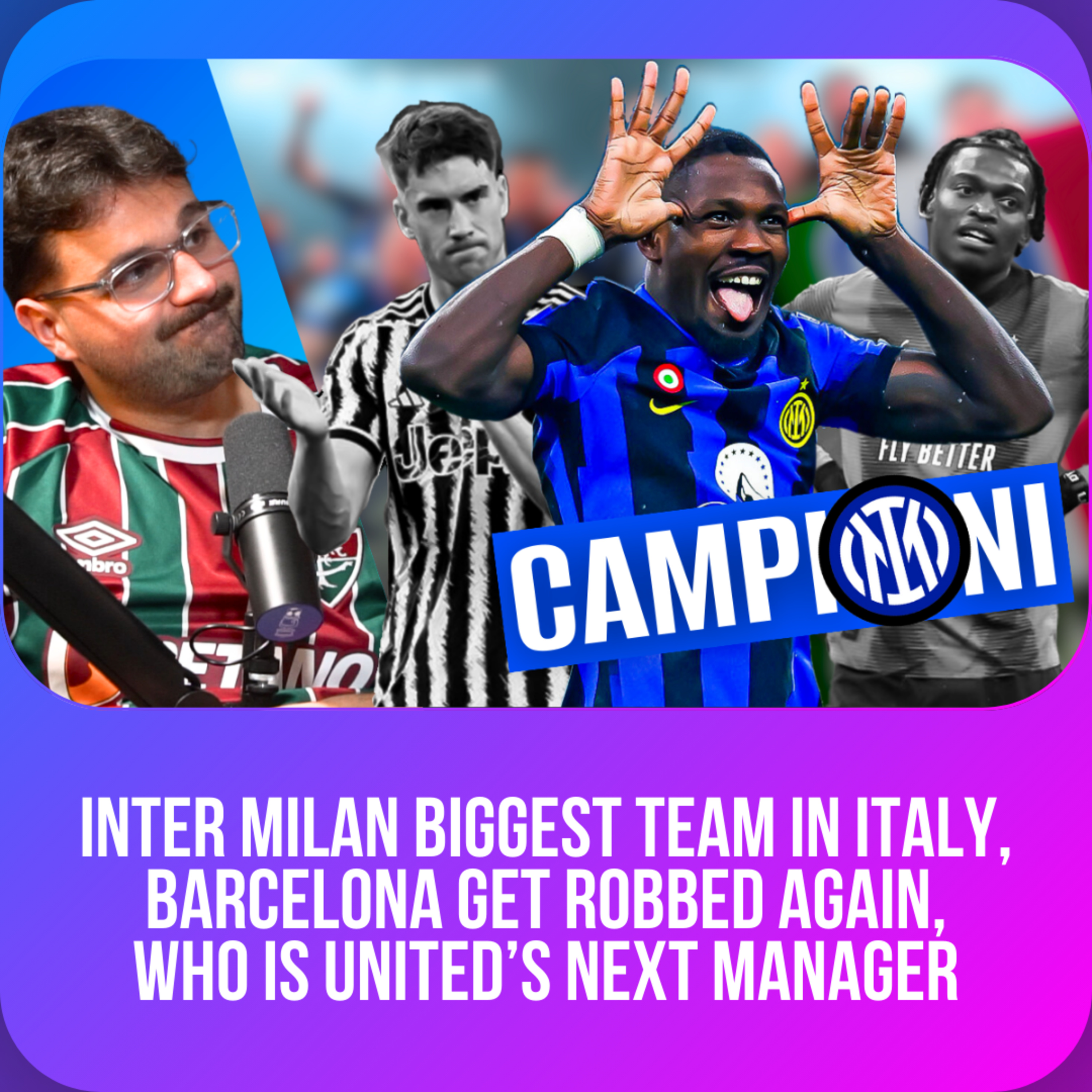 Is Inter Milan The Biggest Club In Italy? episode artwork
