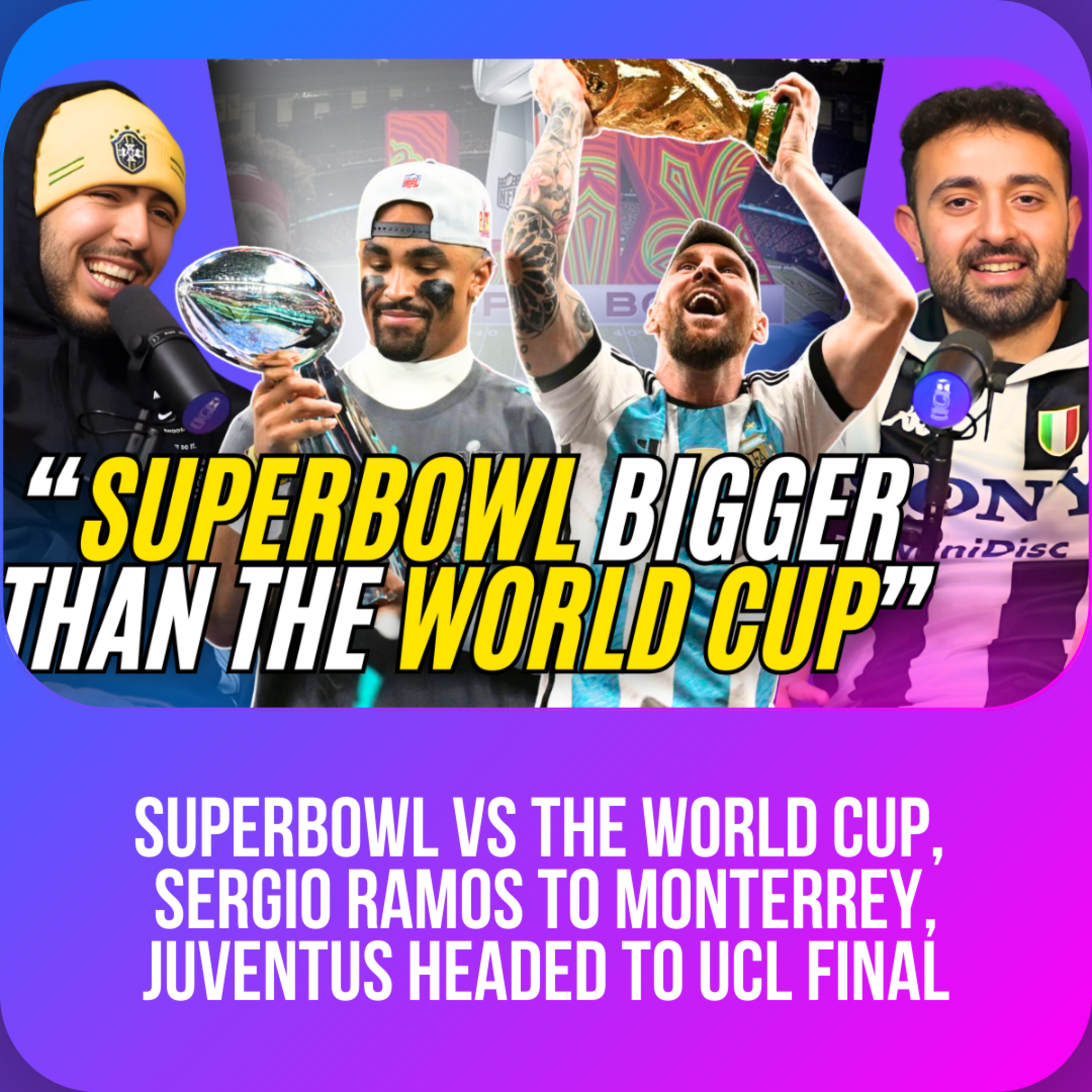 Is The Super Bowl Bigger Than The FIFA World Cup? episode artwork
