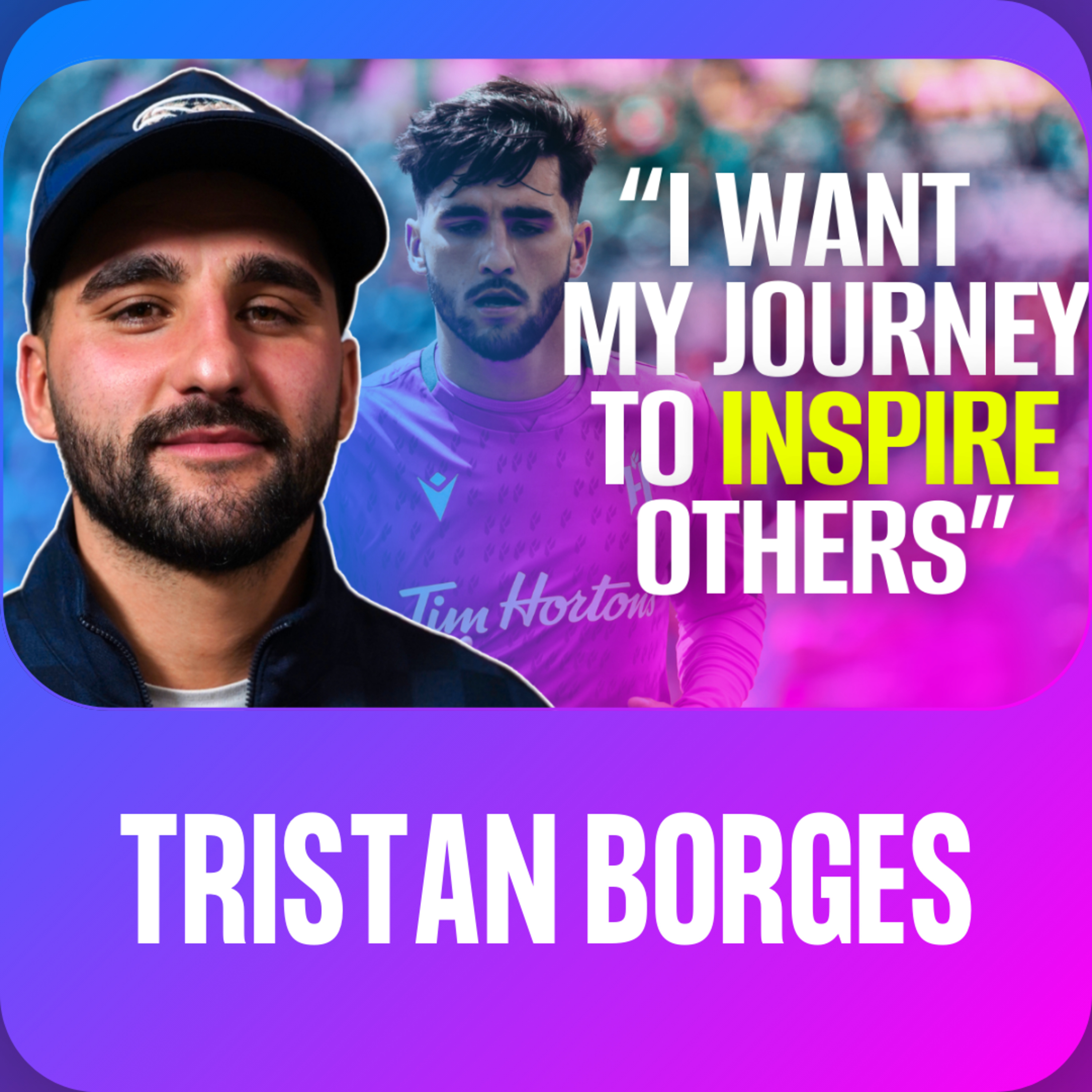 The TRUTH About Being A Pro Footballer: Stories From Holland, Belgium & Canada W/ Tristan Borges episode artwork
