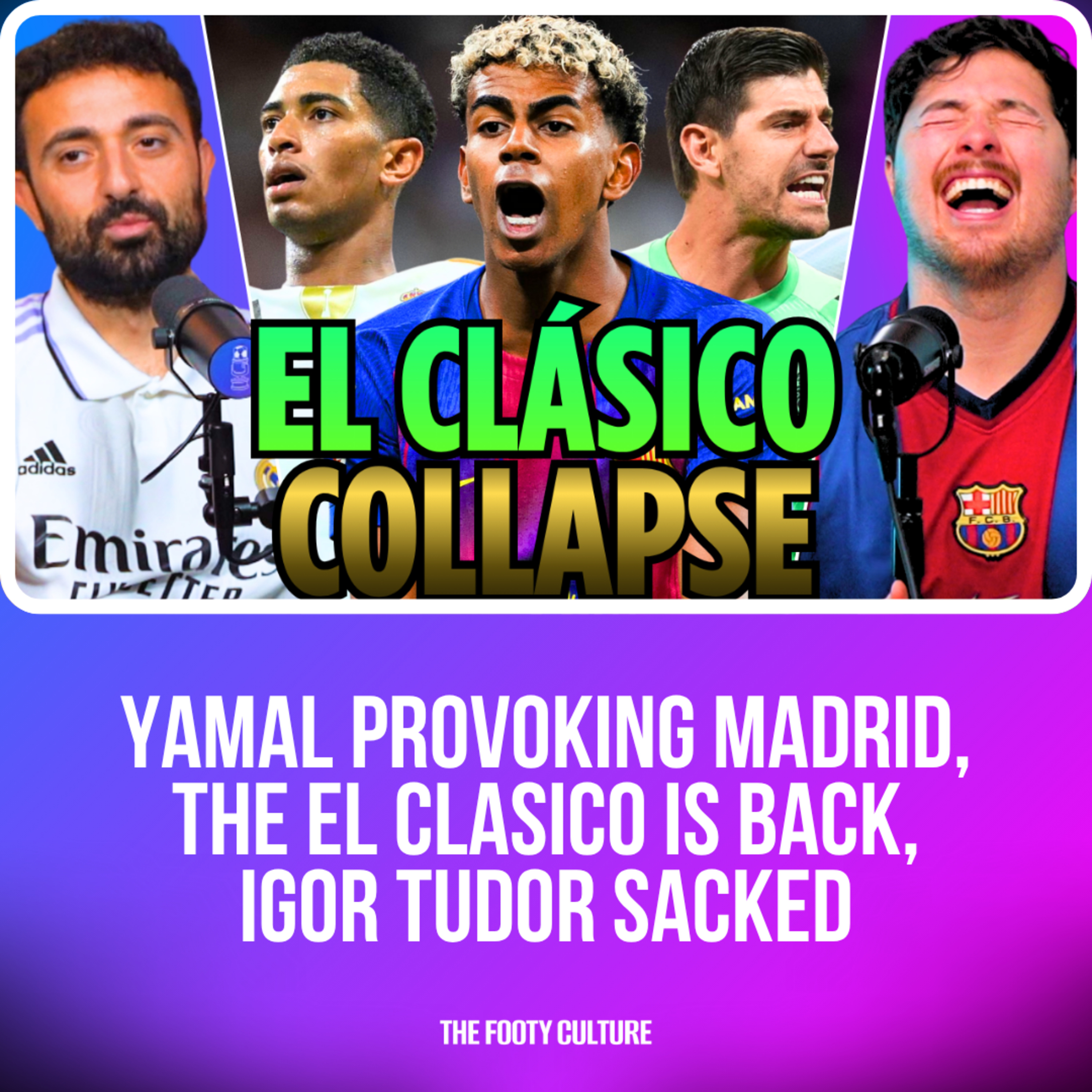 Should Barcelona Sell Lamine Yamal After El Clasico? episode artwork