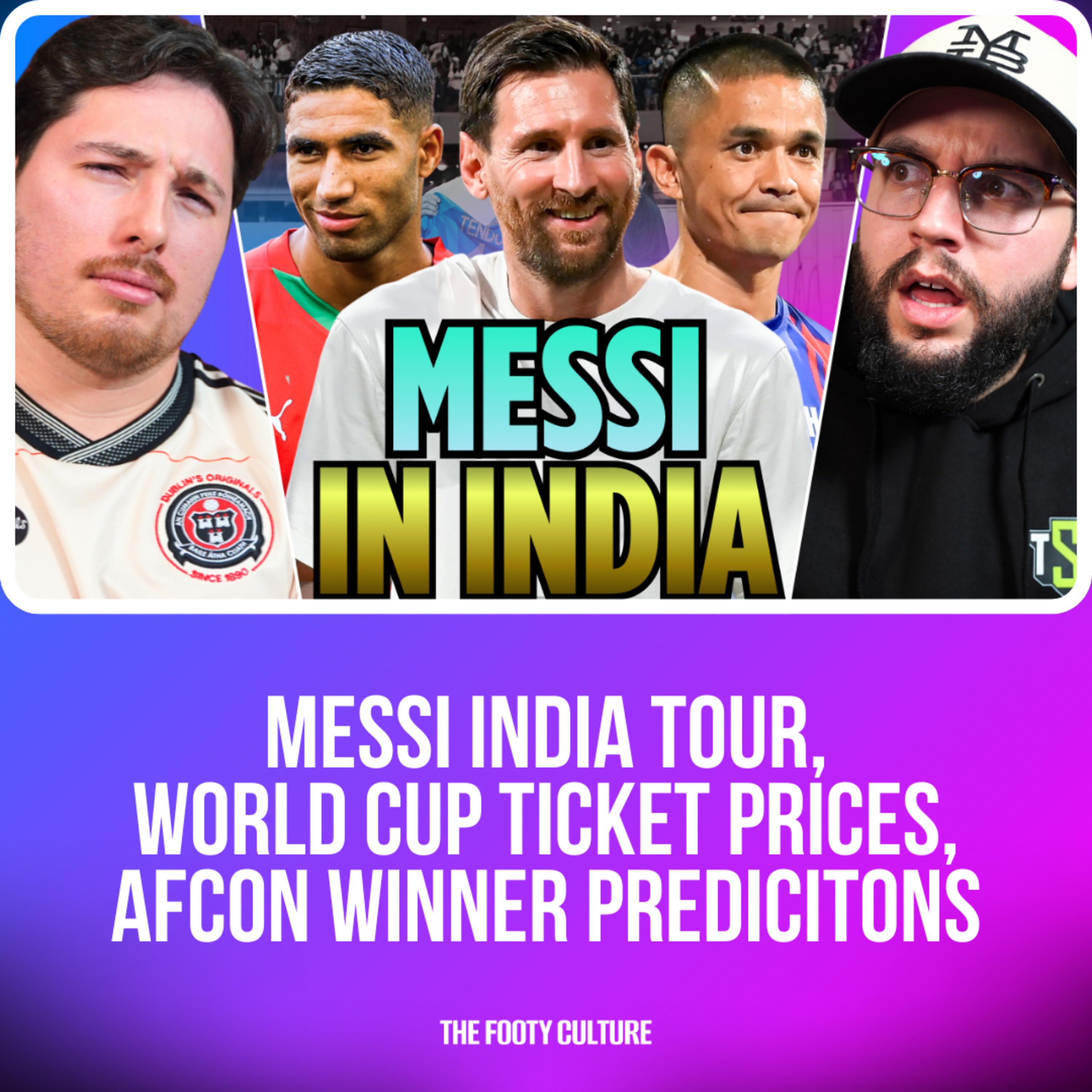 Messi in India, Ronaldo Disrespected & FIFA Ticket Chaos episode artwork