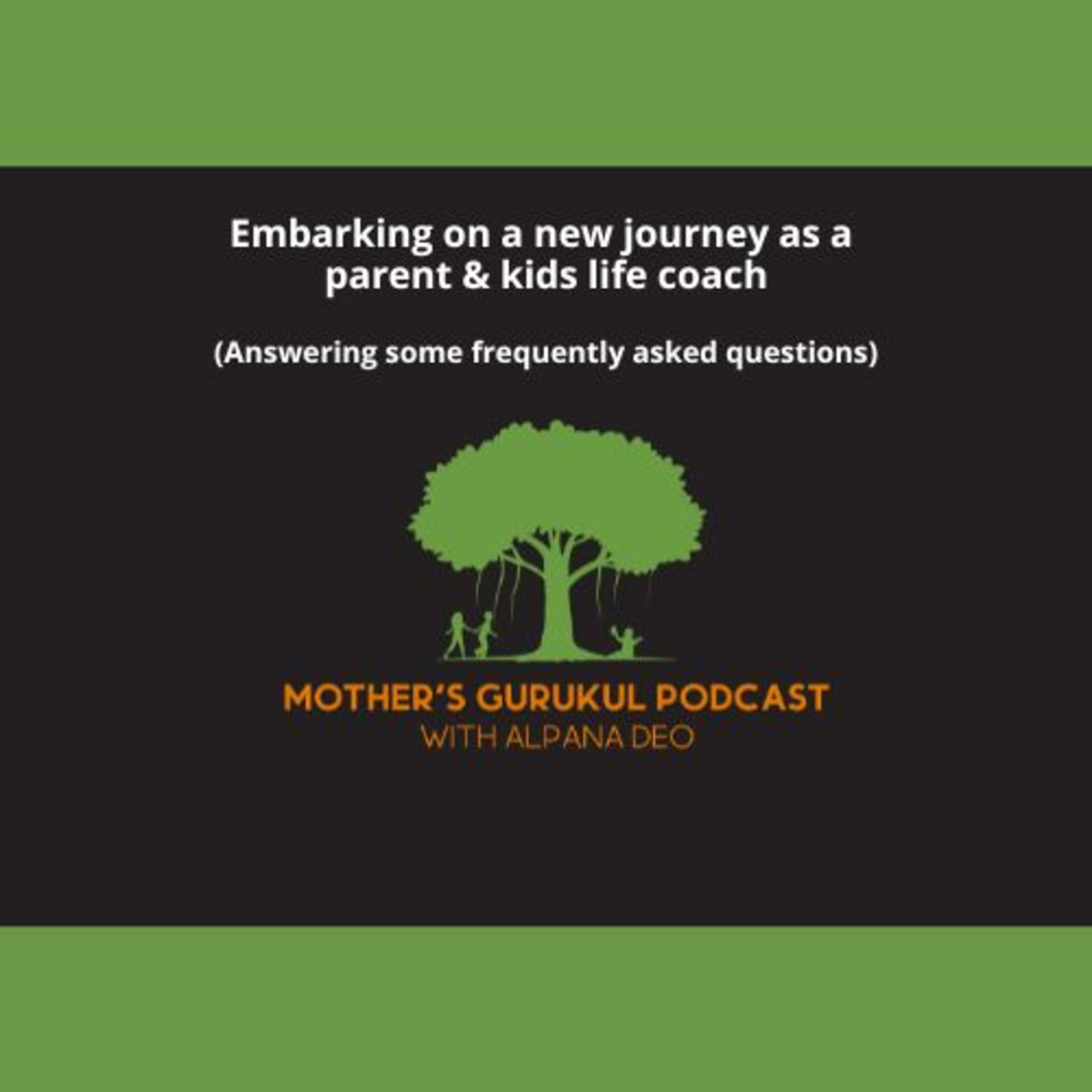 Mother\'s Gurukul Podcast