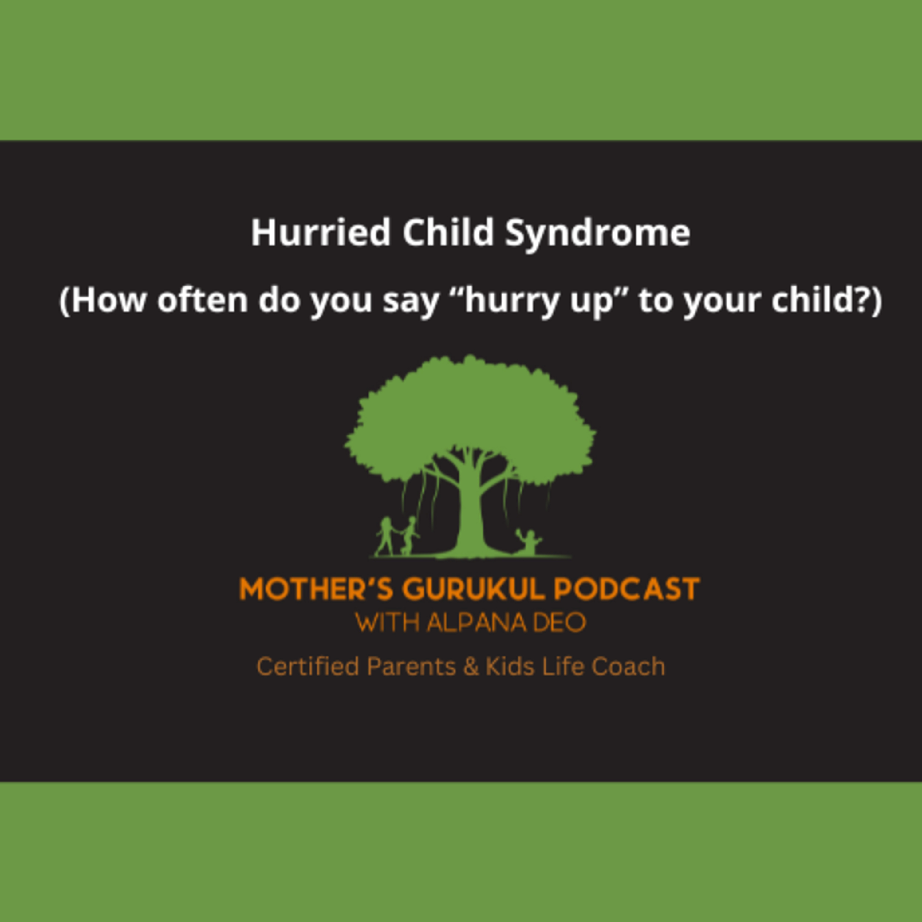 Mother\'s Gurukul Podcast