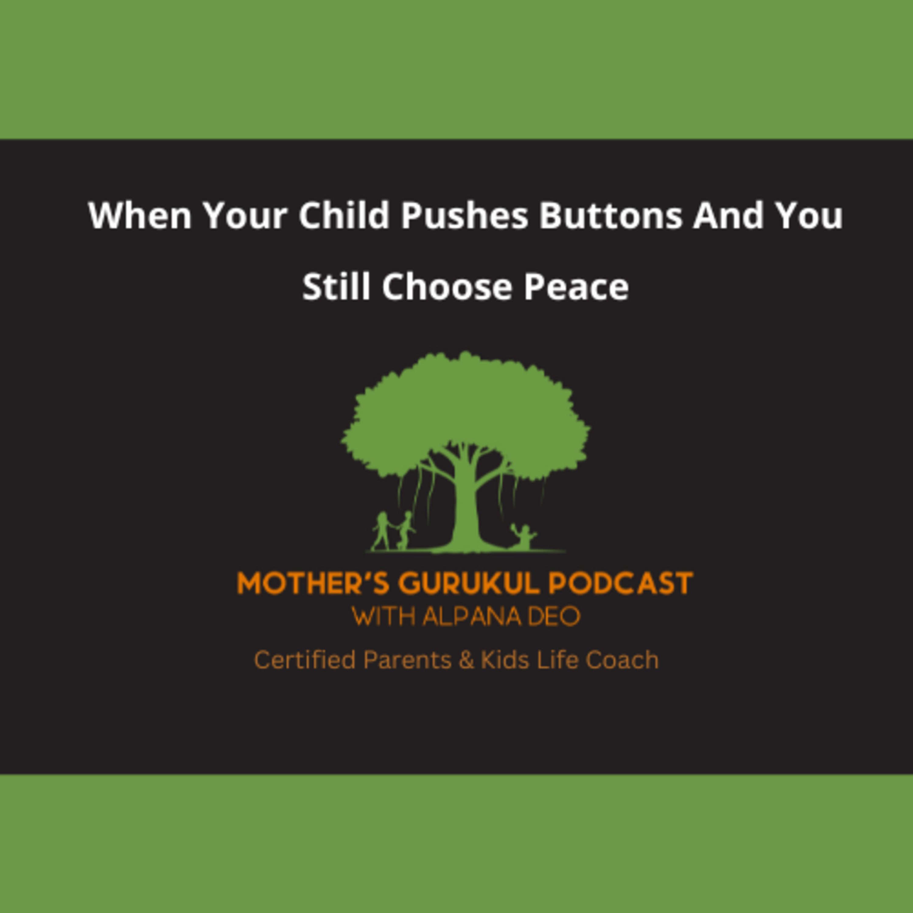 Mother\'s Gurukul Podcast