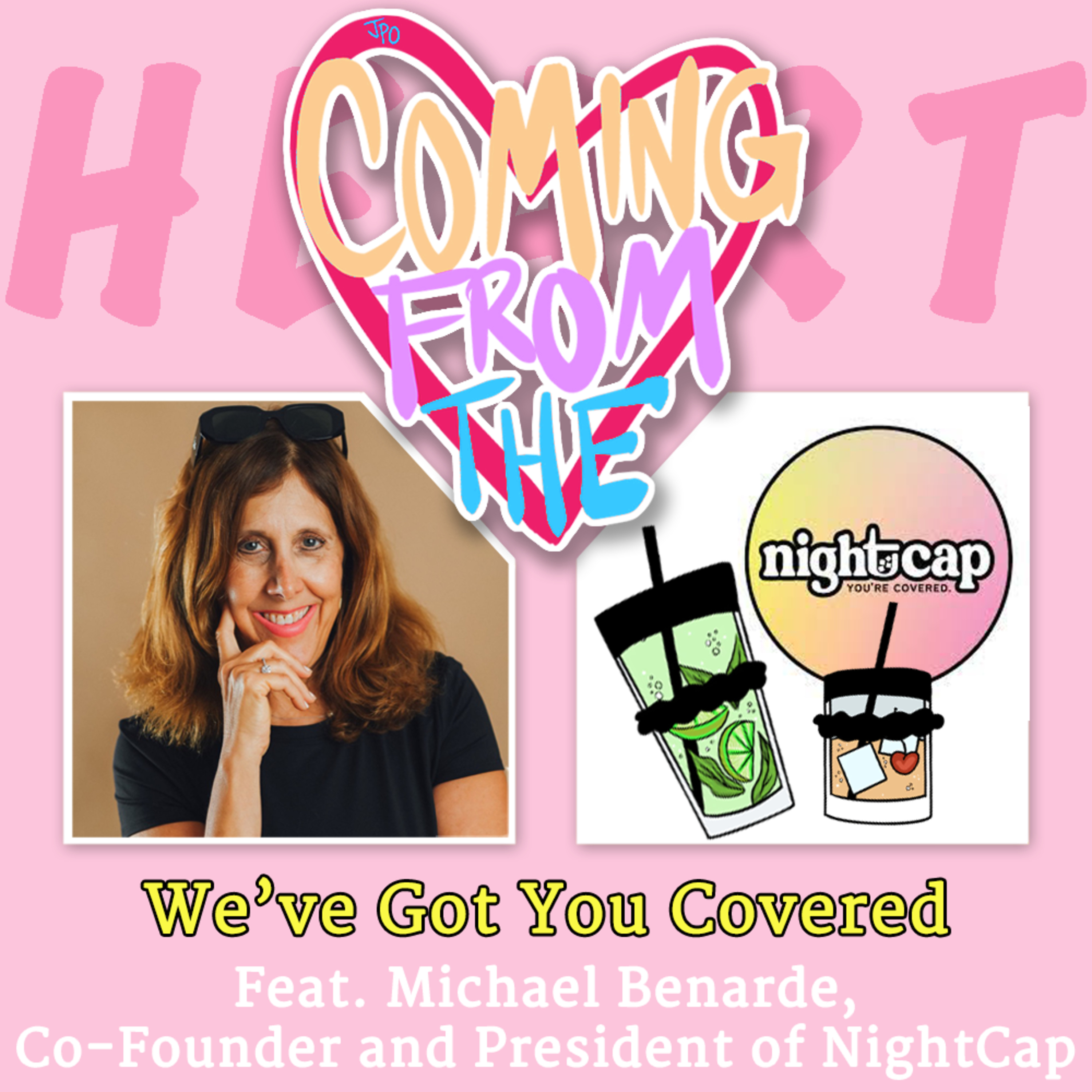 We've Got You Covered Feat. Michael Benarde, Co-Founder and President of NightCap episode artwork