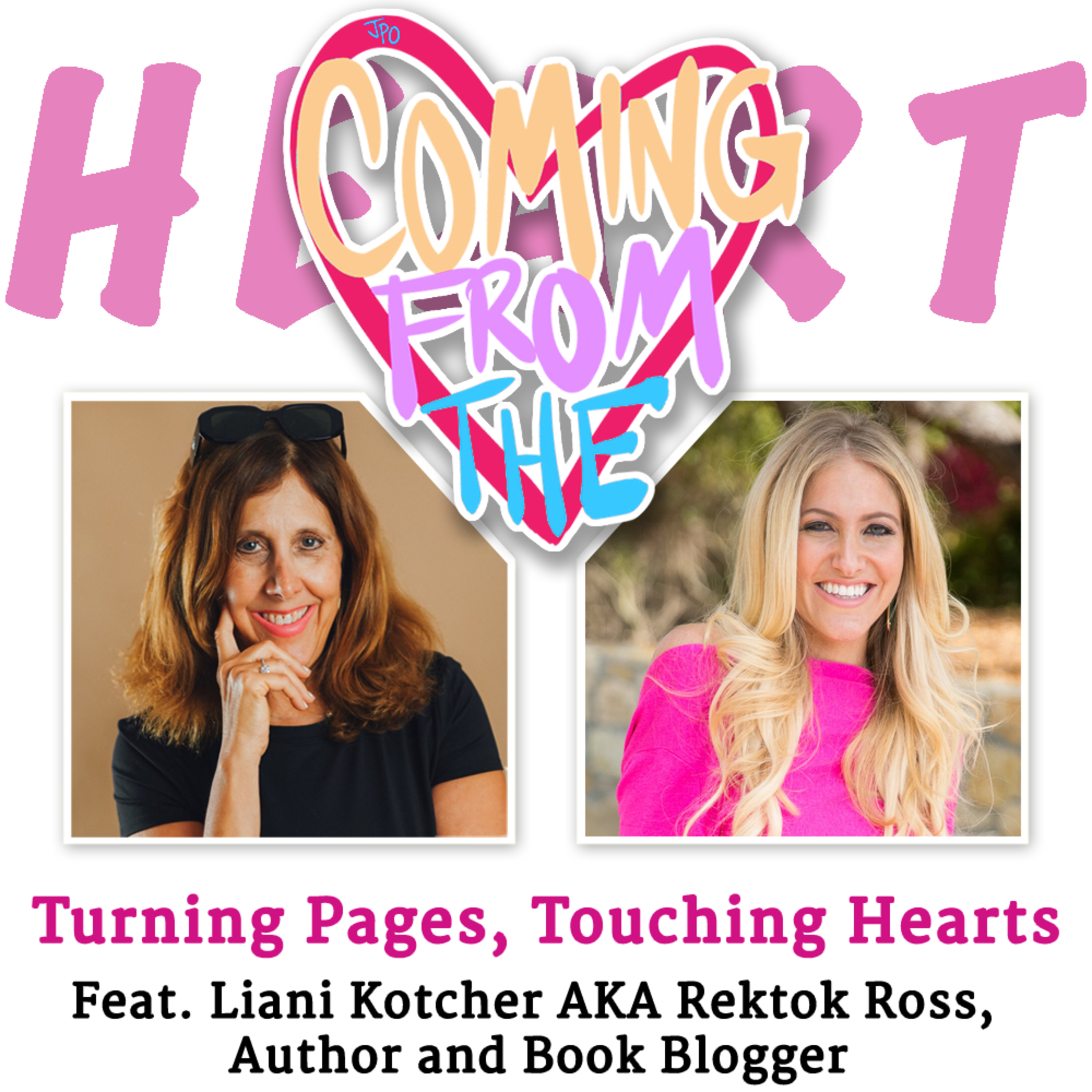 Turning Pages, Touching Hearts Feat. Liani Kotcher A.K.A. Rektok Ross, Author and Book Blogger episode artwork