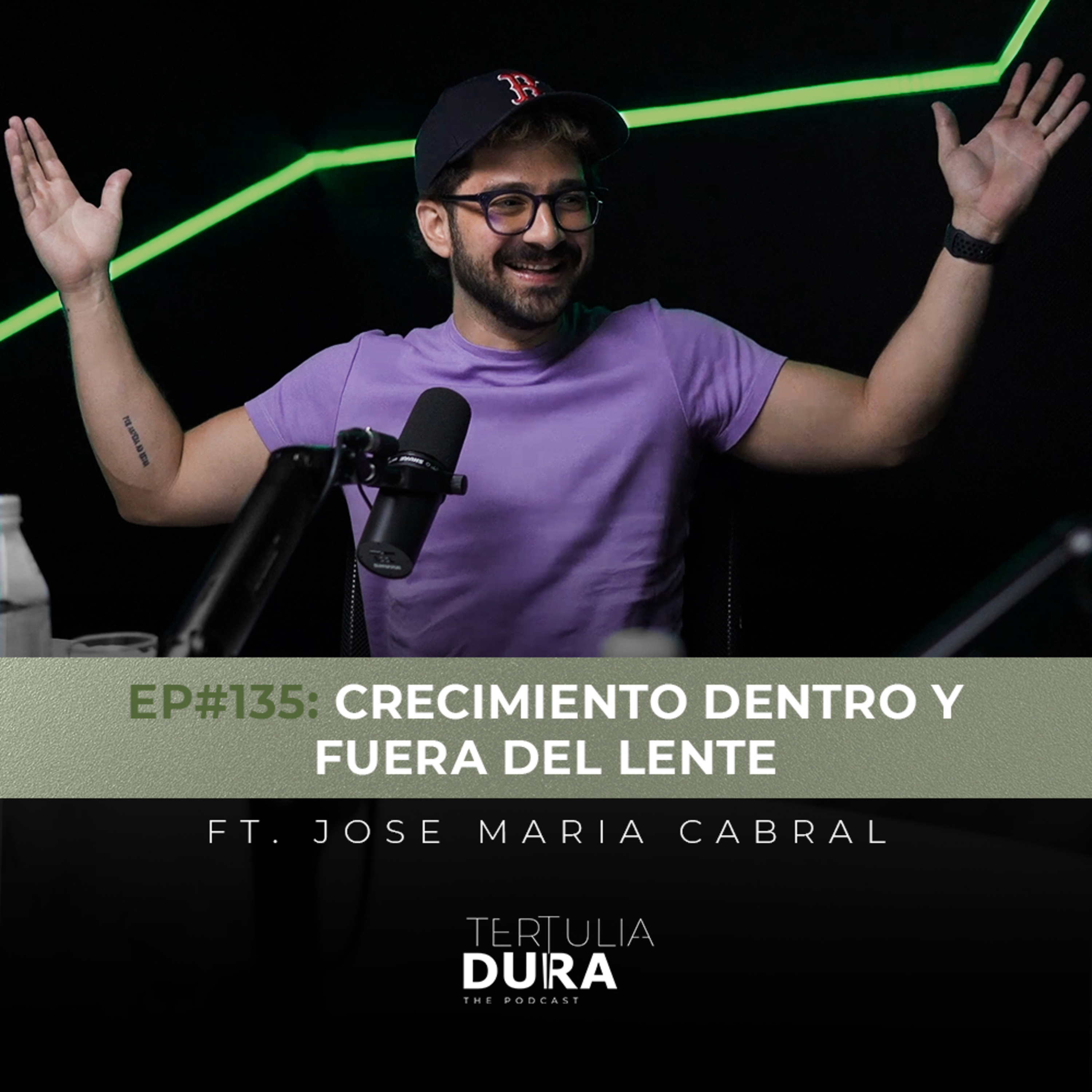 EP#135: Crecimiento dentro y fuera del lente ft. Jose Maria Cabral episode artwork