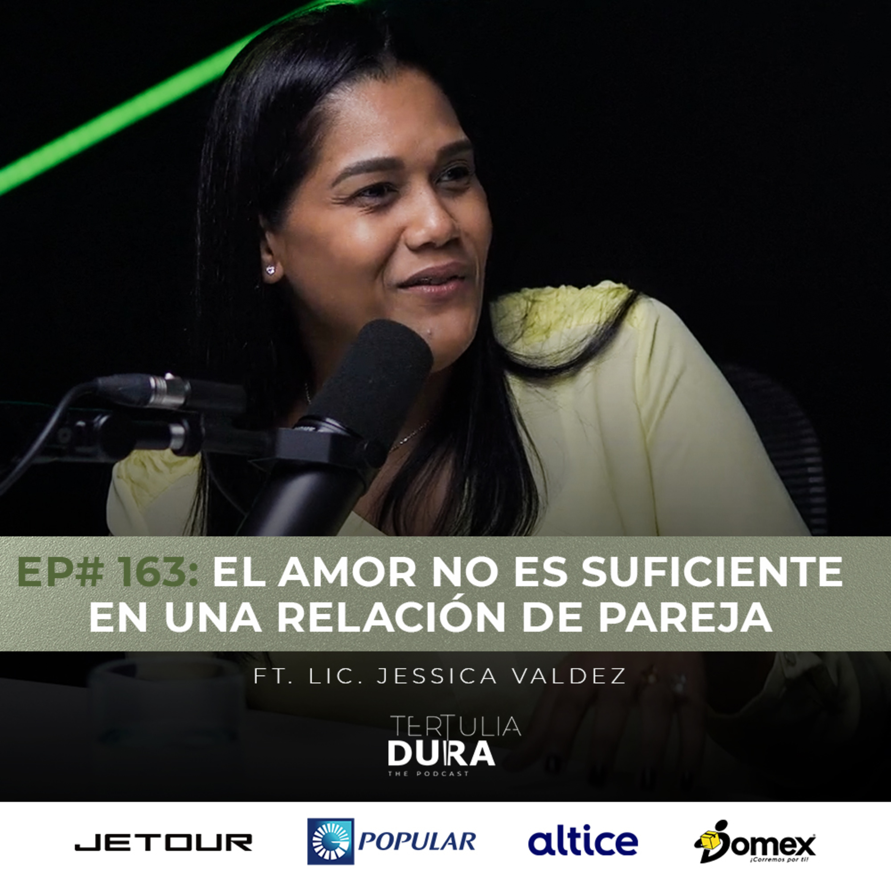 EP#163 - Lic. Jessica Valdez: El amor no es suficiente en una relación de pareja.  episode artwork
