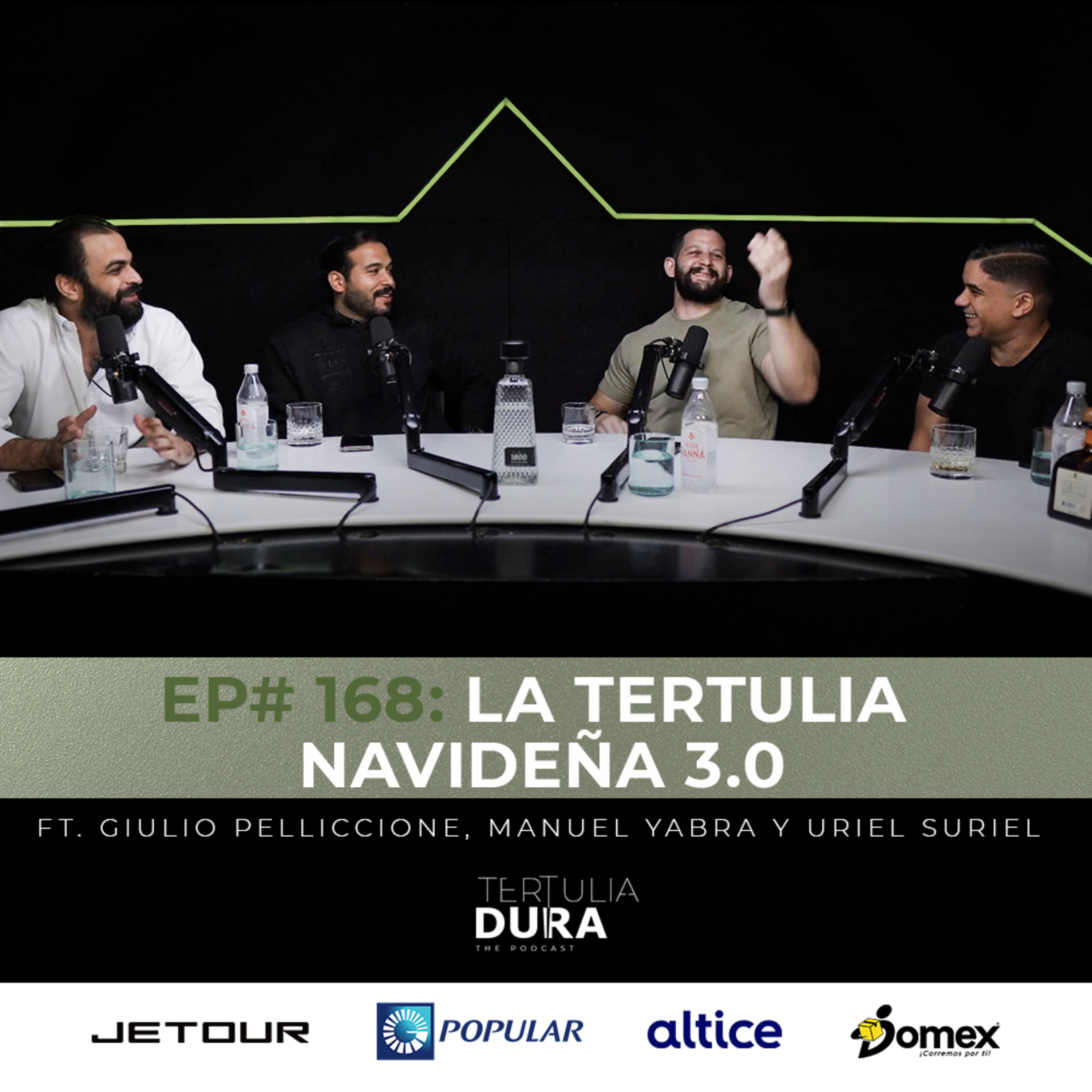 EP#168 - La Tertulia Navideña 3.0 Ft. Giulio Pelliccione, Manuel Yabra y Uriel Suriel episode artwork