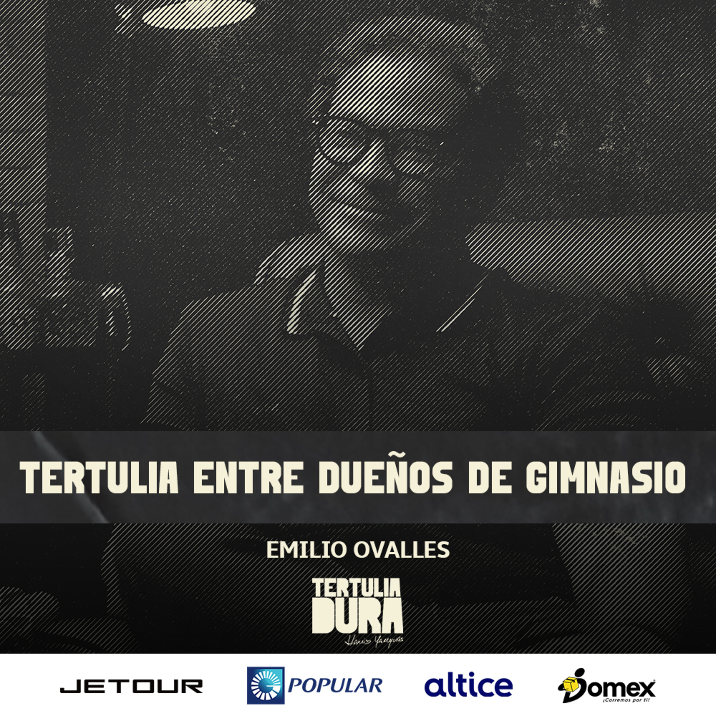EP# 181 - Emilio Ovalles : Tertulia entre dueños de gimnasio