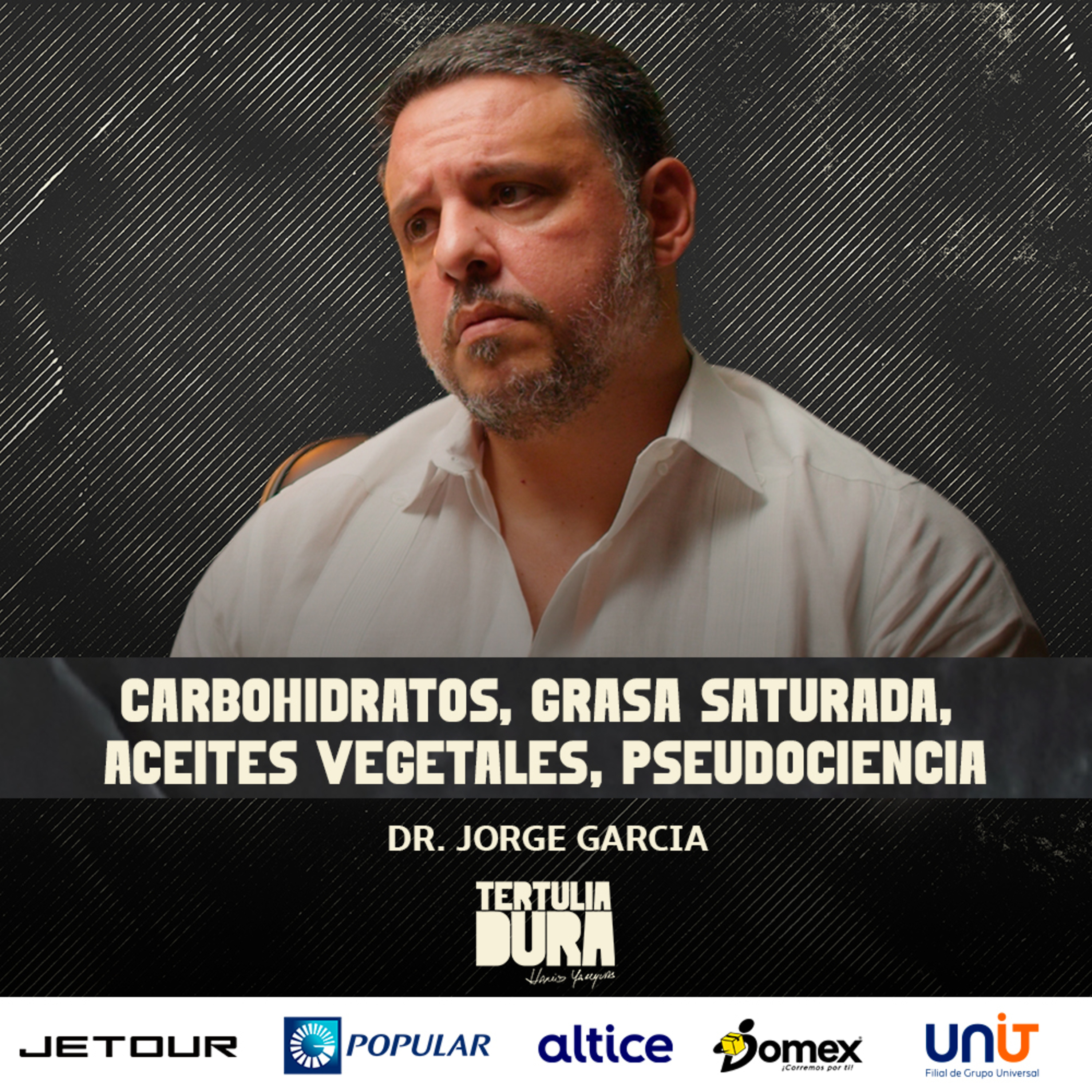 EP#191 - Dr. Jorge García: Mejores prácticas para la perdida de grasa y salud preventiva episode artwork