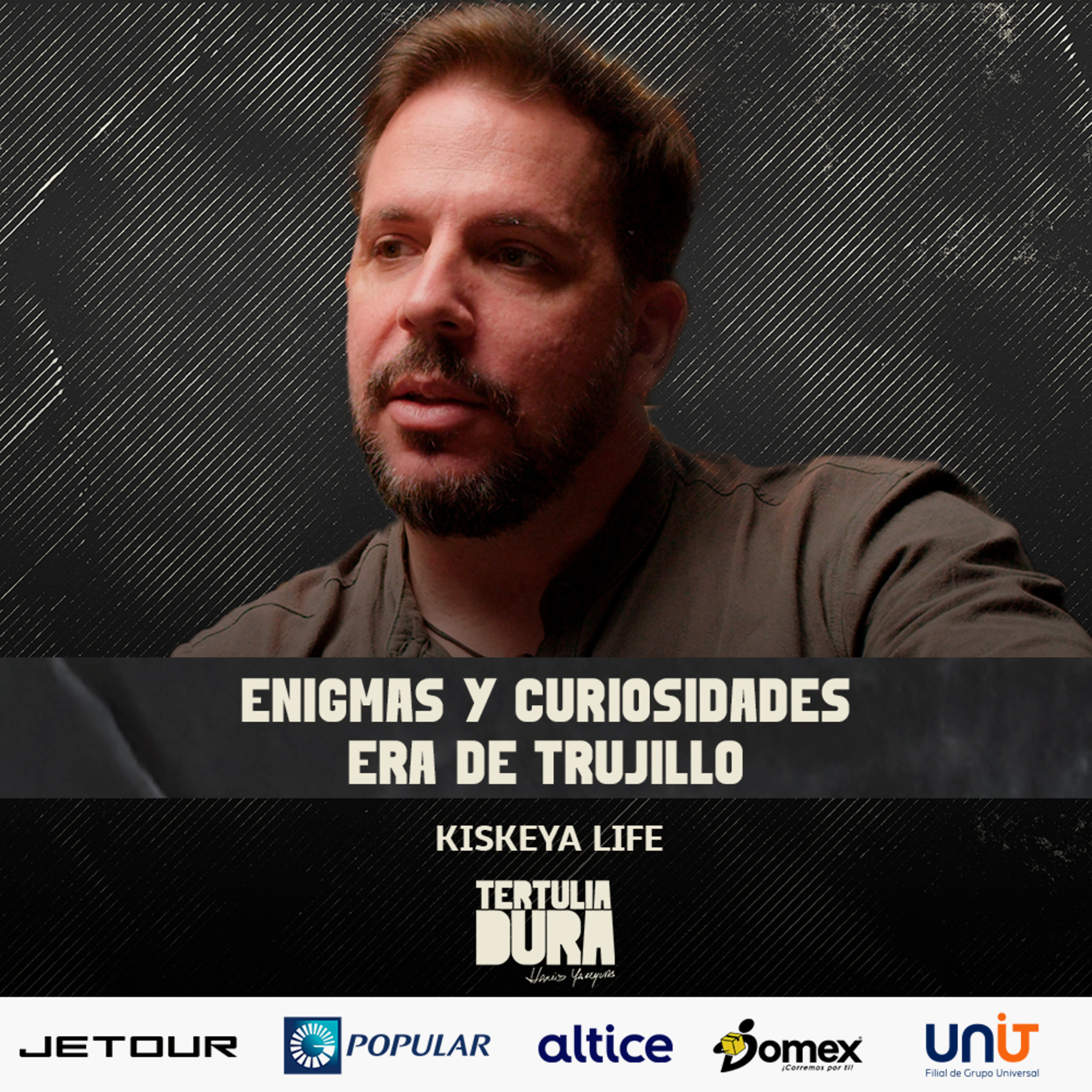 EP#192 - Kiskeya Life: Personajes enigmáticos y curiosidades de la Era de Trujillo episode artwork