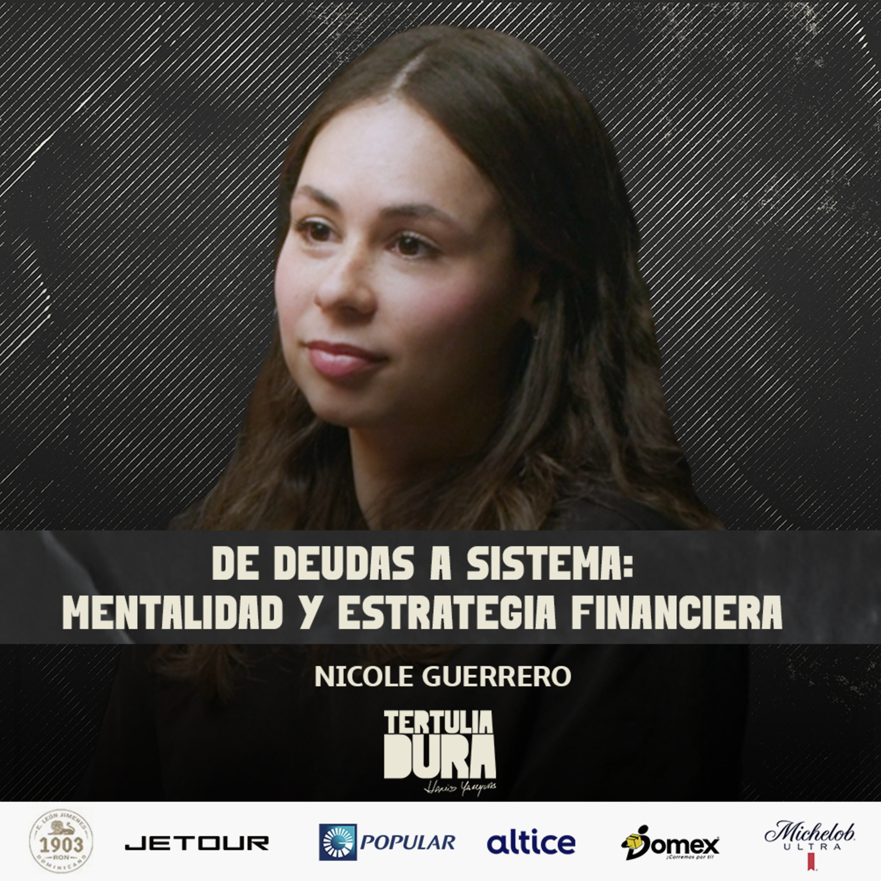 EP#258: Nicole Guerrero @finance.andco – De Deudas a Sistema: Mentalidad y Estrategia Financiera