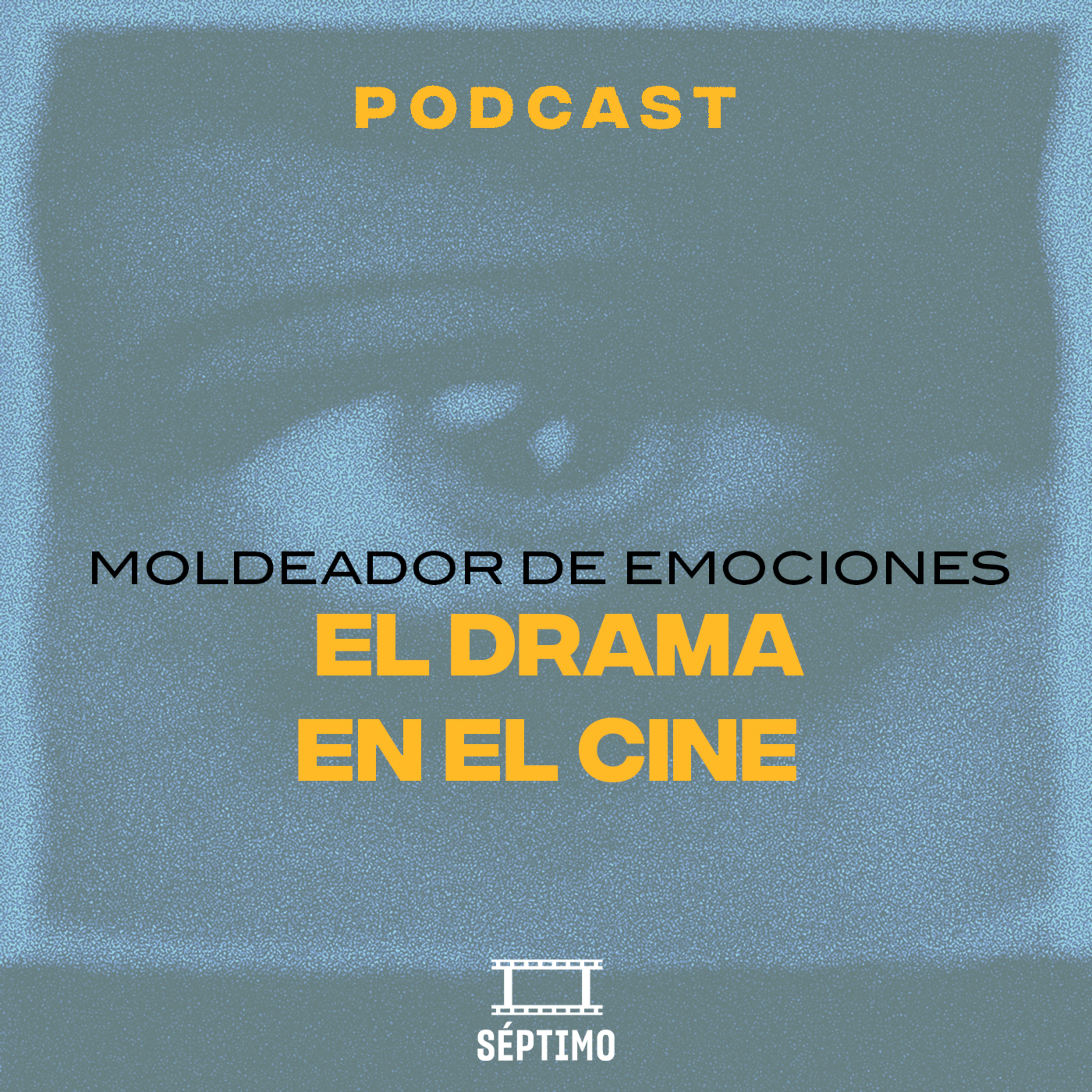 Realista y reflexivo, así es el drama en el séptimo Arte - SÉPTIMO - RADIO UPN episode artwork