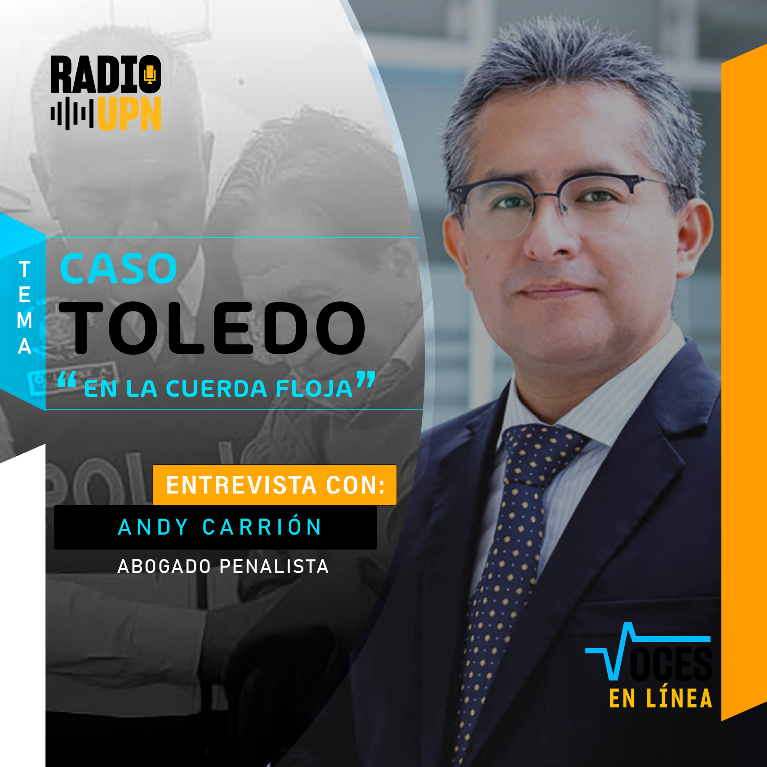 Alejandro Toledo, en la cuerda floja - Voces en Línea - Radio UPN episode artwork