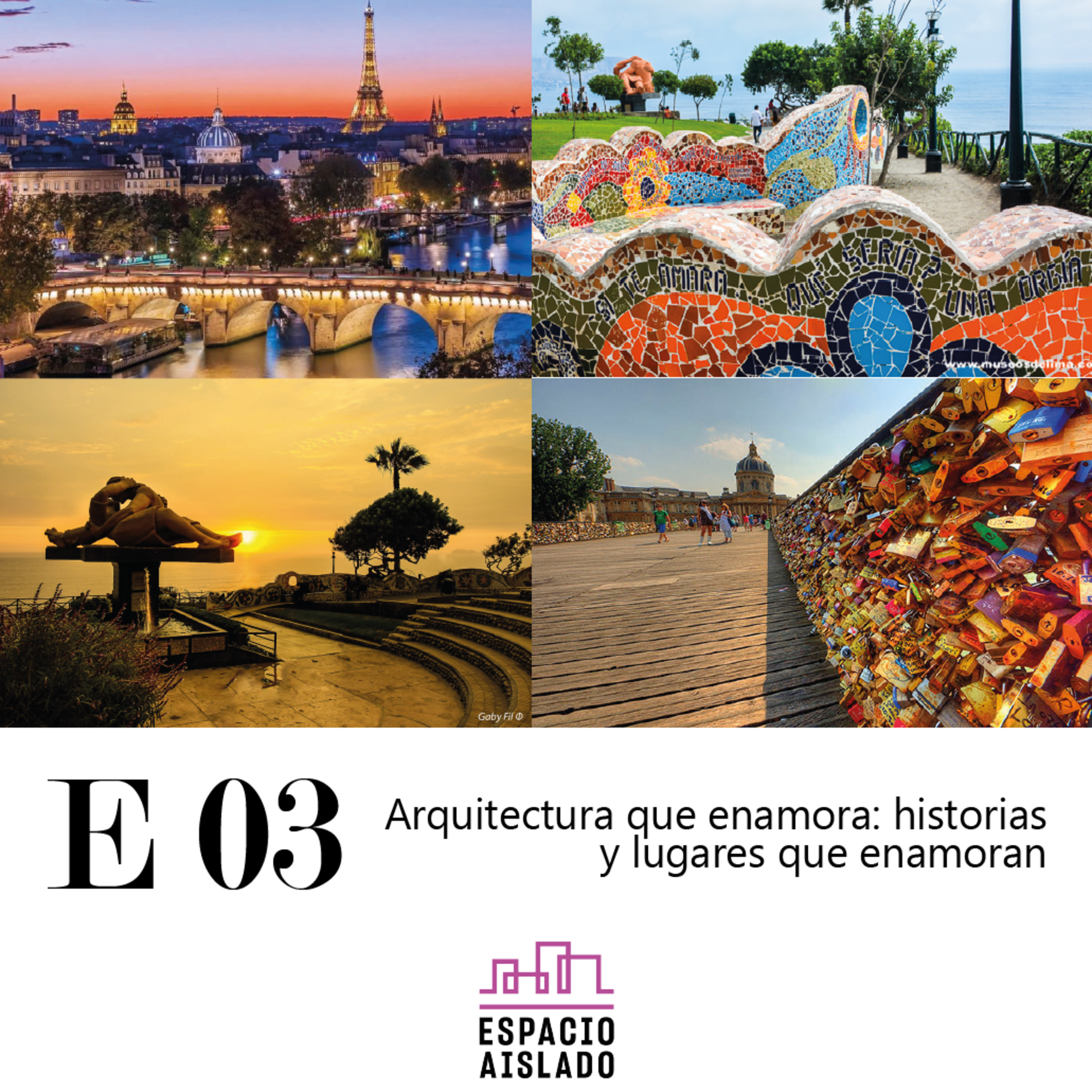 Arquitectura que enamora: historias y lugares que conquistan corazones - Espacio Aislado - Radio UPN episode artwork