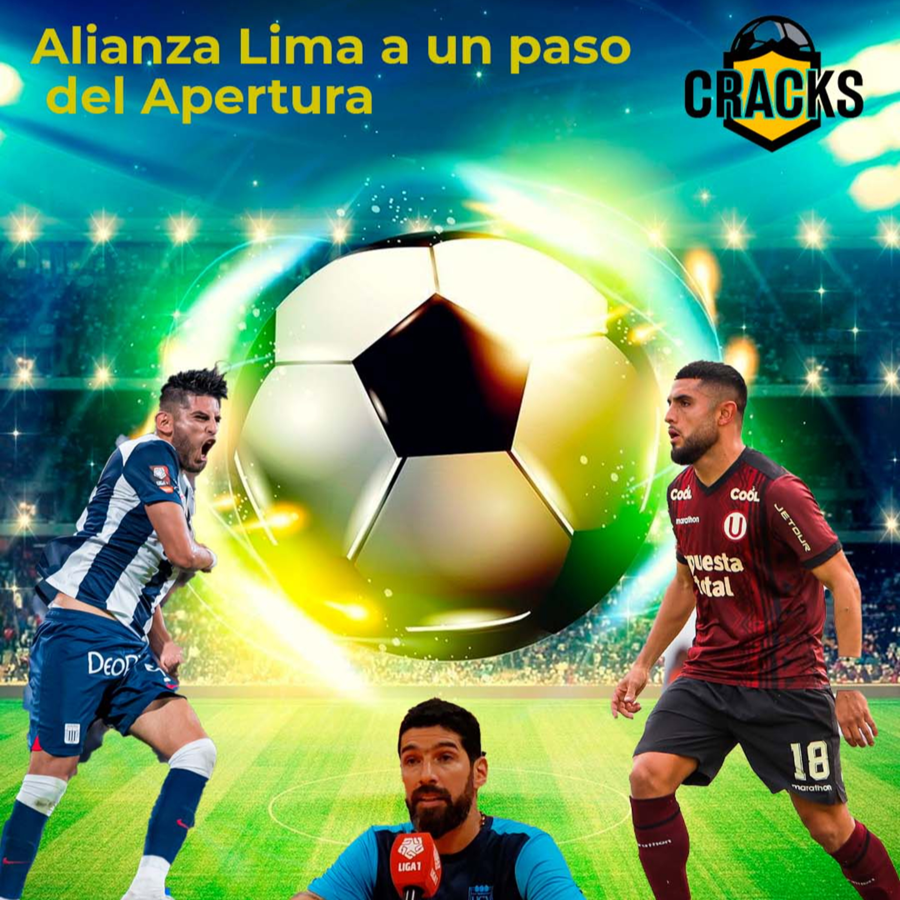Alianza Lima a un paso del título en el Apertura - Cracks - Radio UPN episode artwork