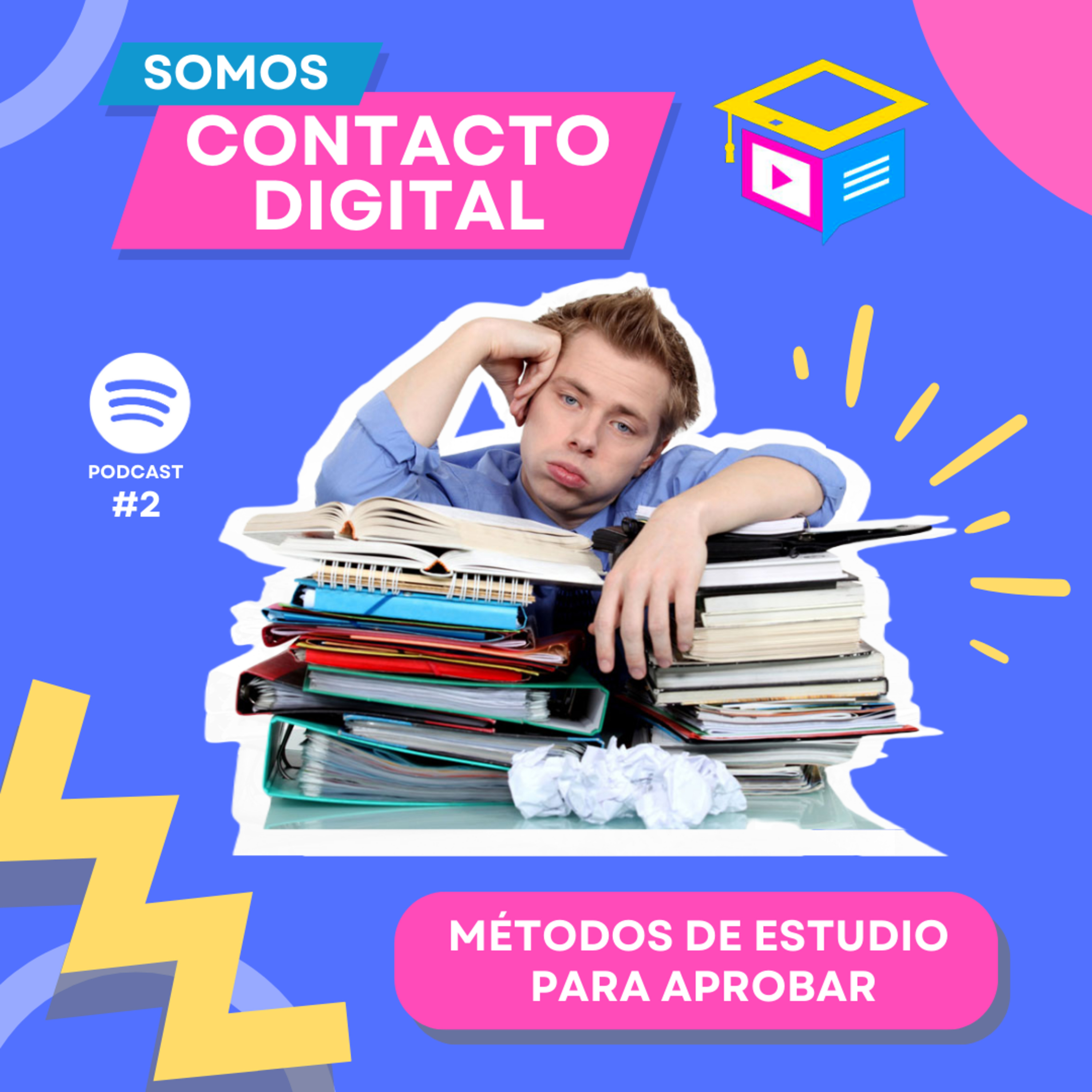 Contacto Digital - Metodos de estudio para aprobar. episode artwork