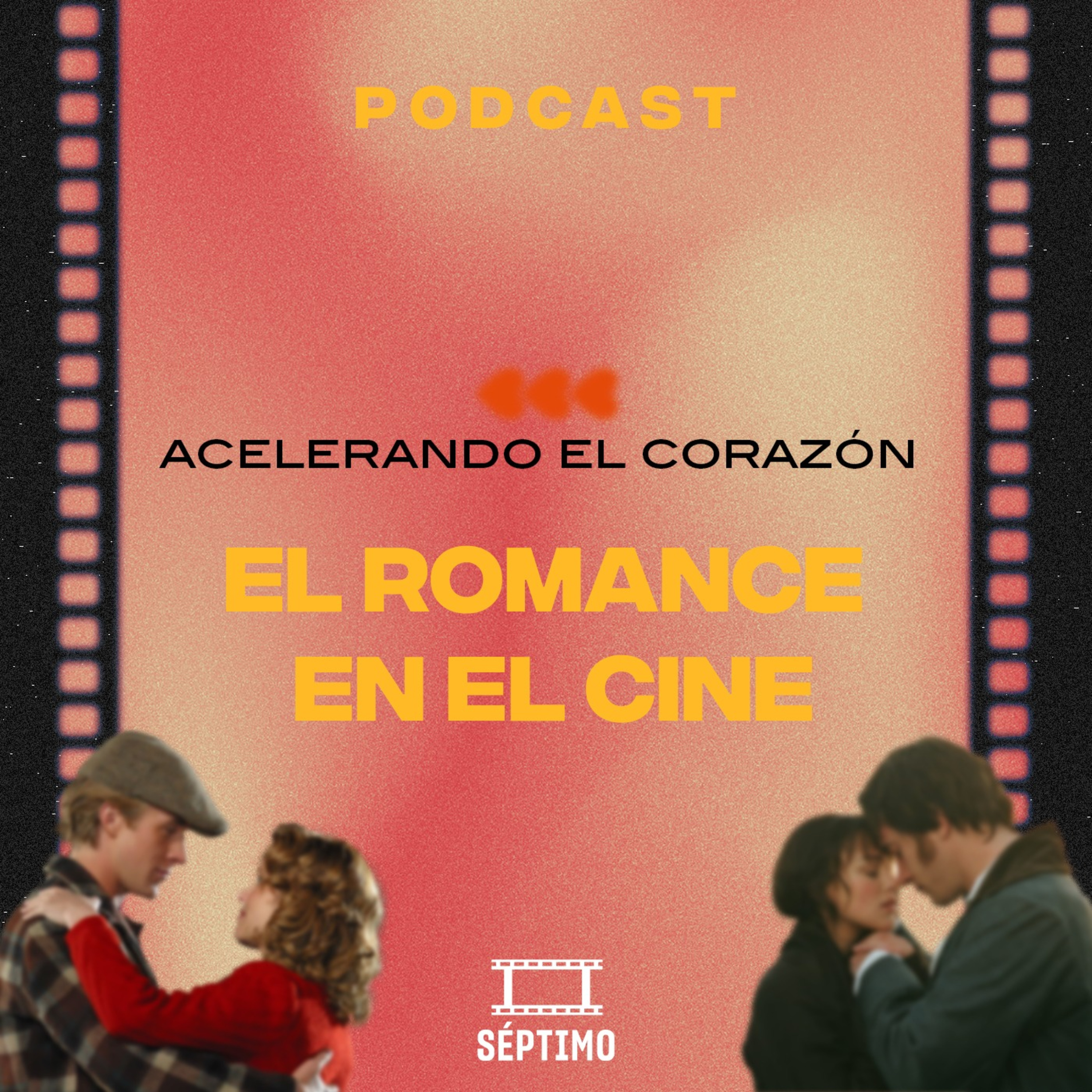 El romance en el cine, acelerando el corazón - SÉPTIMO - RADIO UPN episode artwork