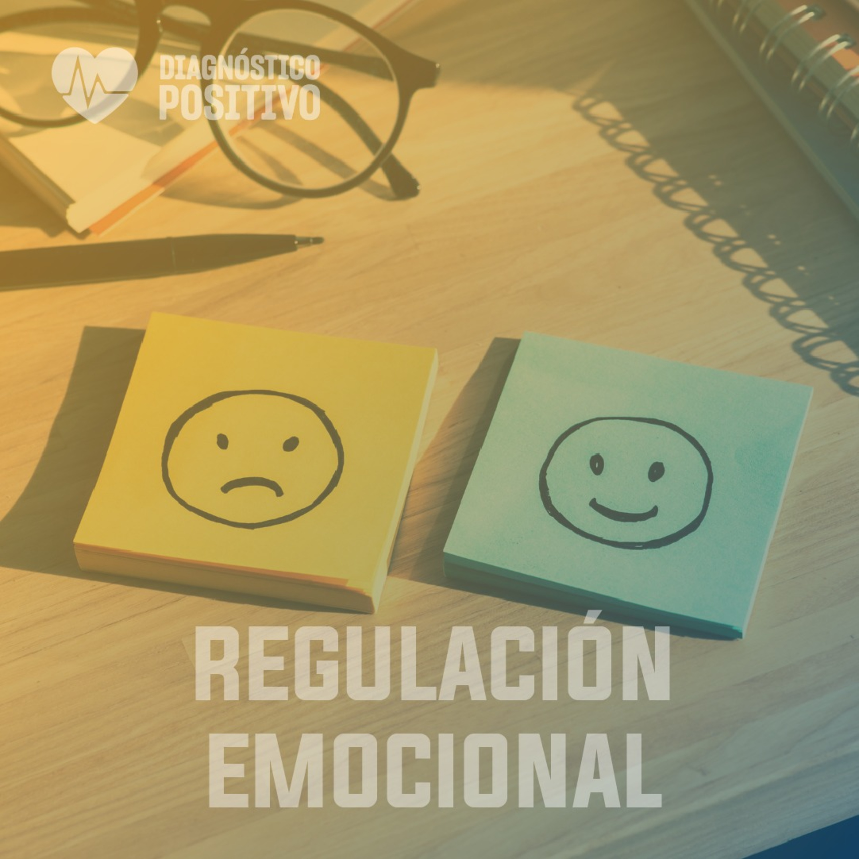 Regulación emocial y Rutina de sueño - DIAGNÓSTICO POSITIVO - RADIO UPN episode artwork