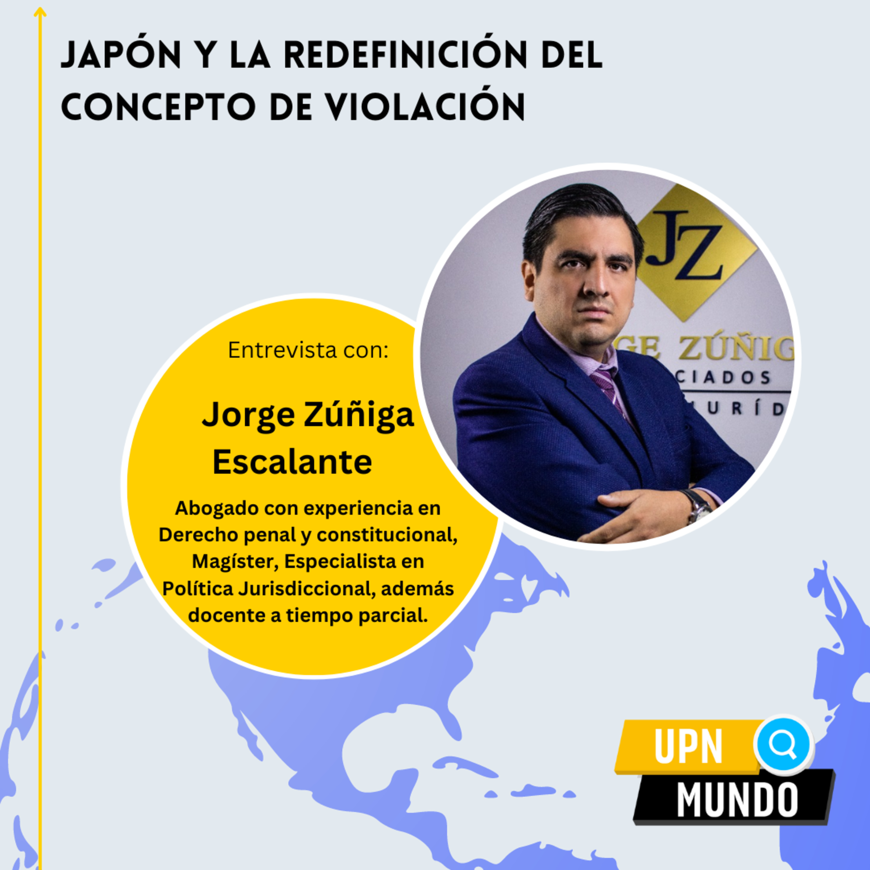Japón y la redefinición del concepto de violación - UPN MUNDO - Radio UPN episode artwork